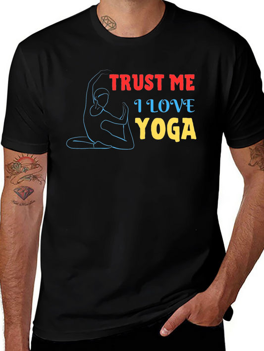 Trust Me I Love Yoga Graphic T-Shirt