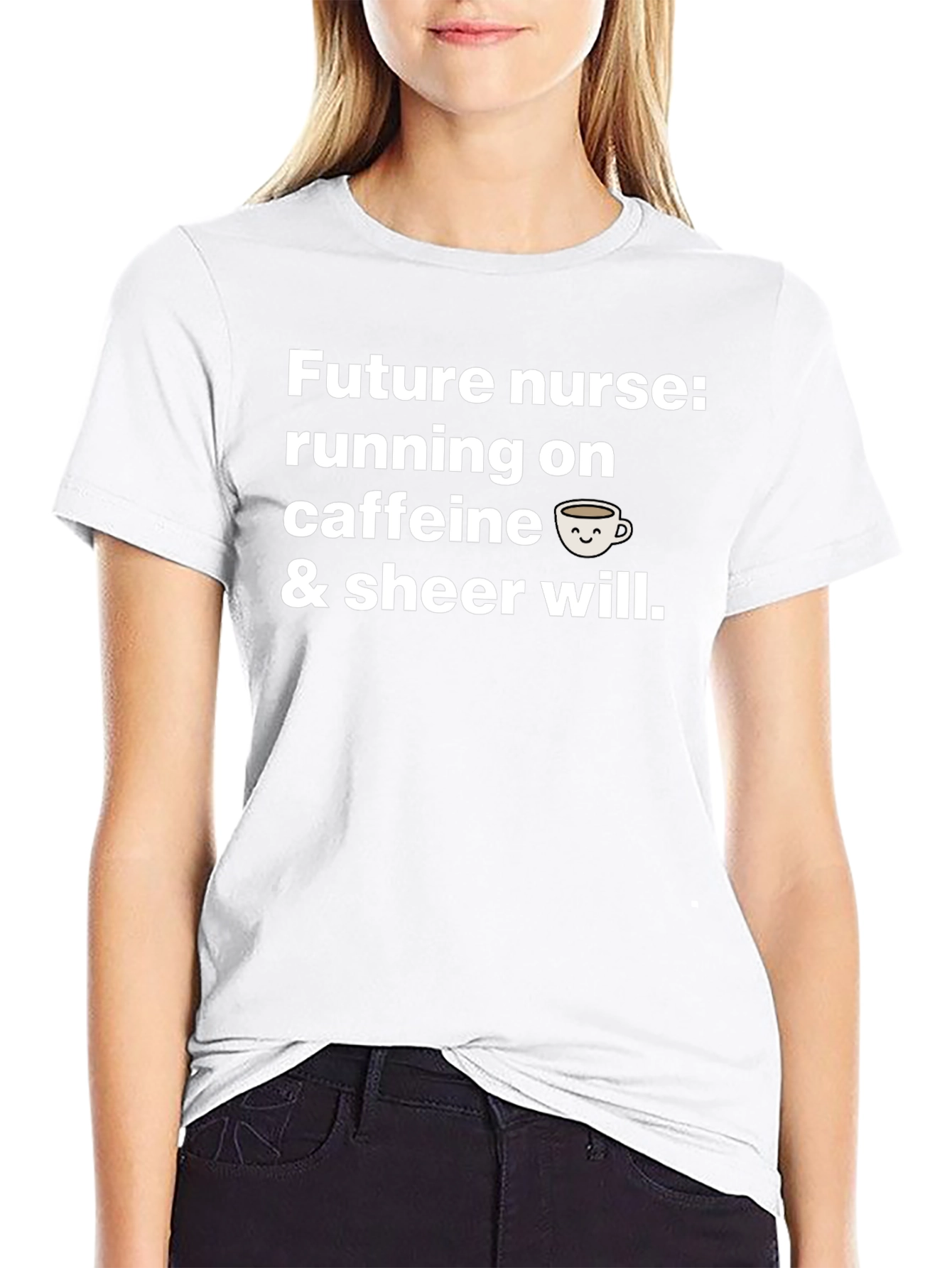 Future Nurse Caffeine Will T-Shirt