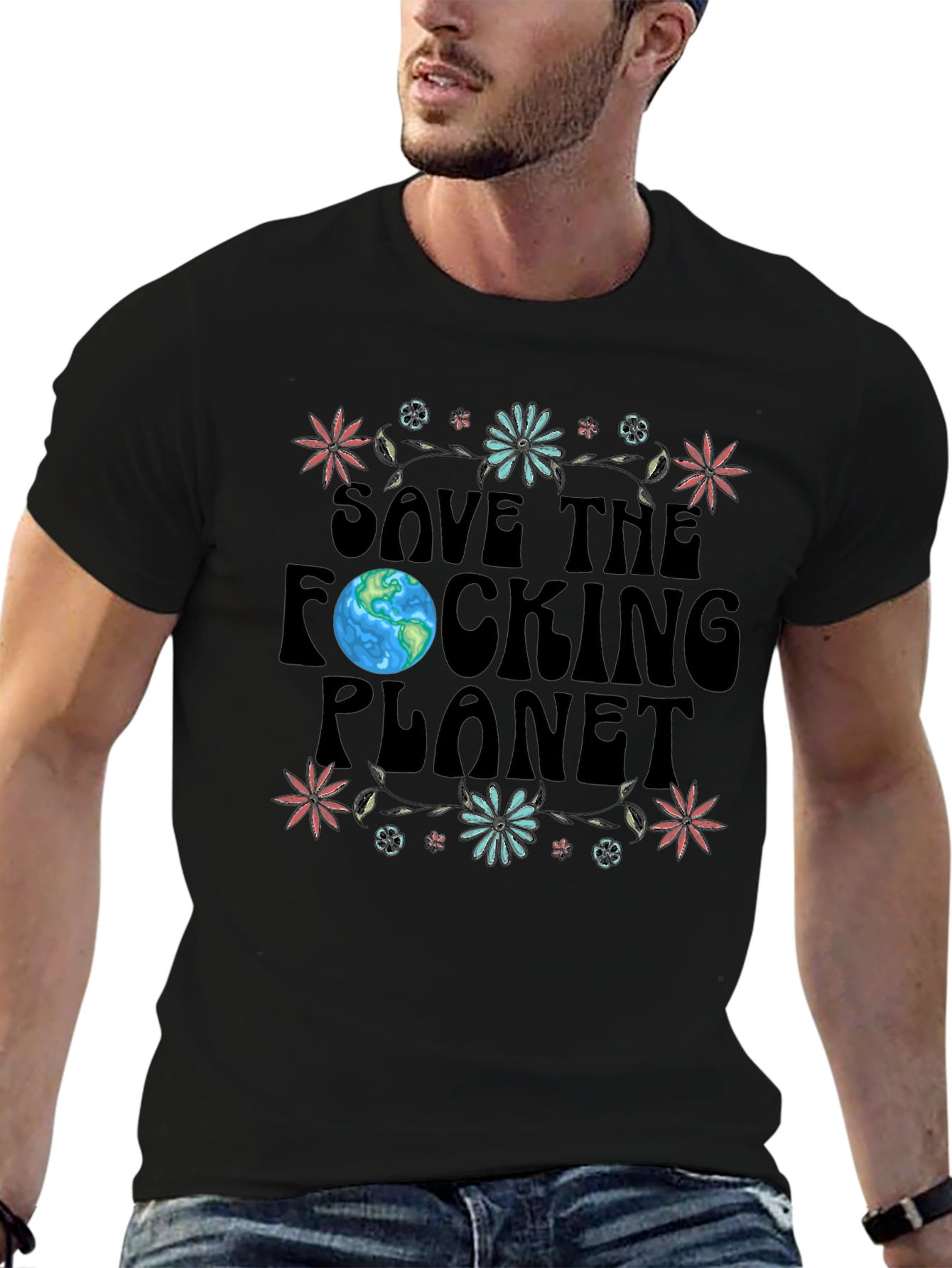 Save the F**king Planet T-Shirt - Earth Day Apparel