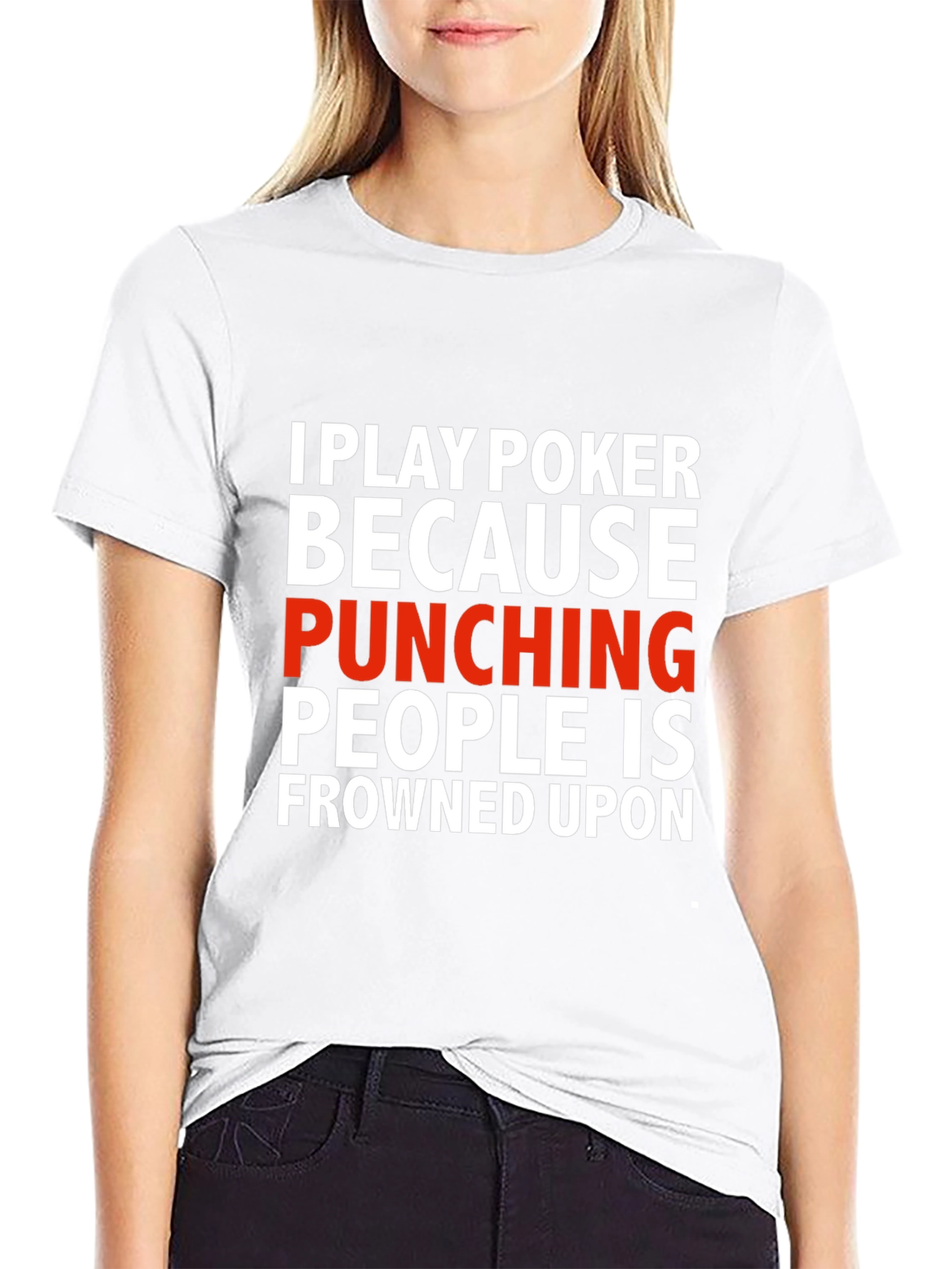 Funny Poker Player Graphic T-Shirt - Punching Frowned Upon