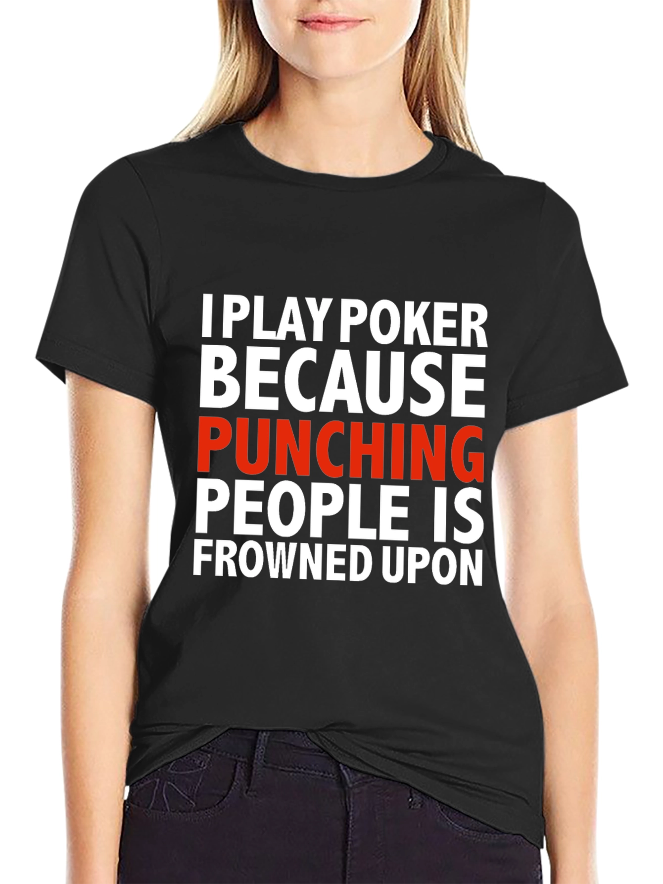 Funny Poker Player Graphic T-Shirt - Punching Frowned Upon