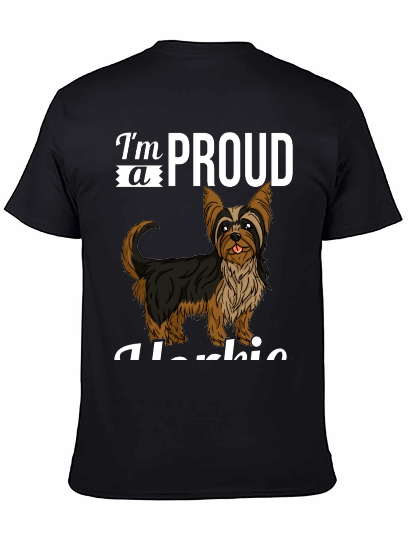 Proud Yorkie T-Shirt - Cute Dog Lover Tee