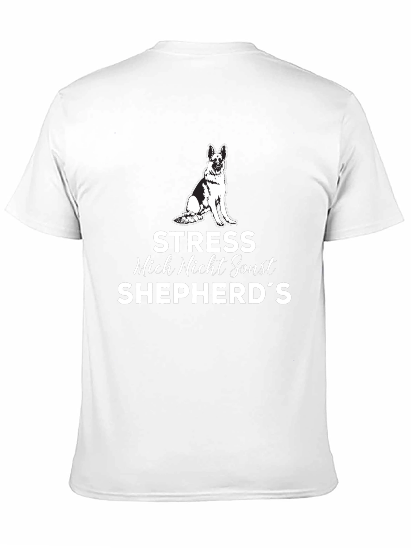 Stress Mich Nicht Shepherds T-Shirt