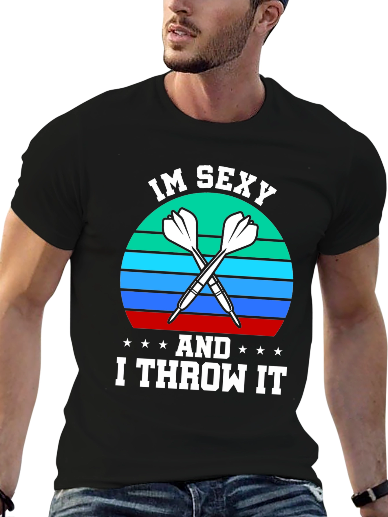 Im Sexy and I Throw It Dart T-Shirt