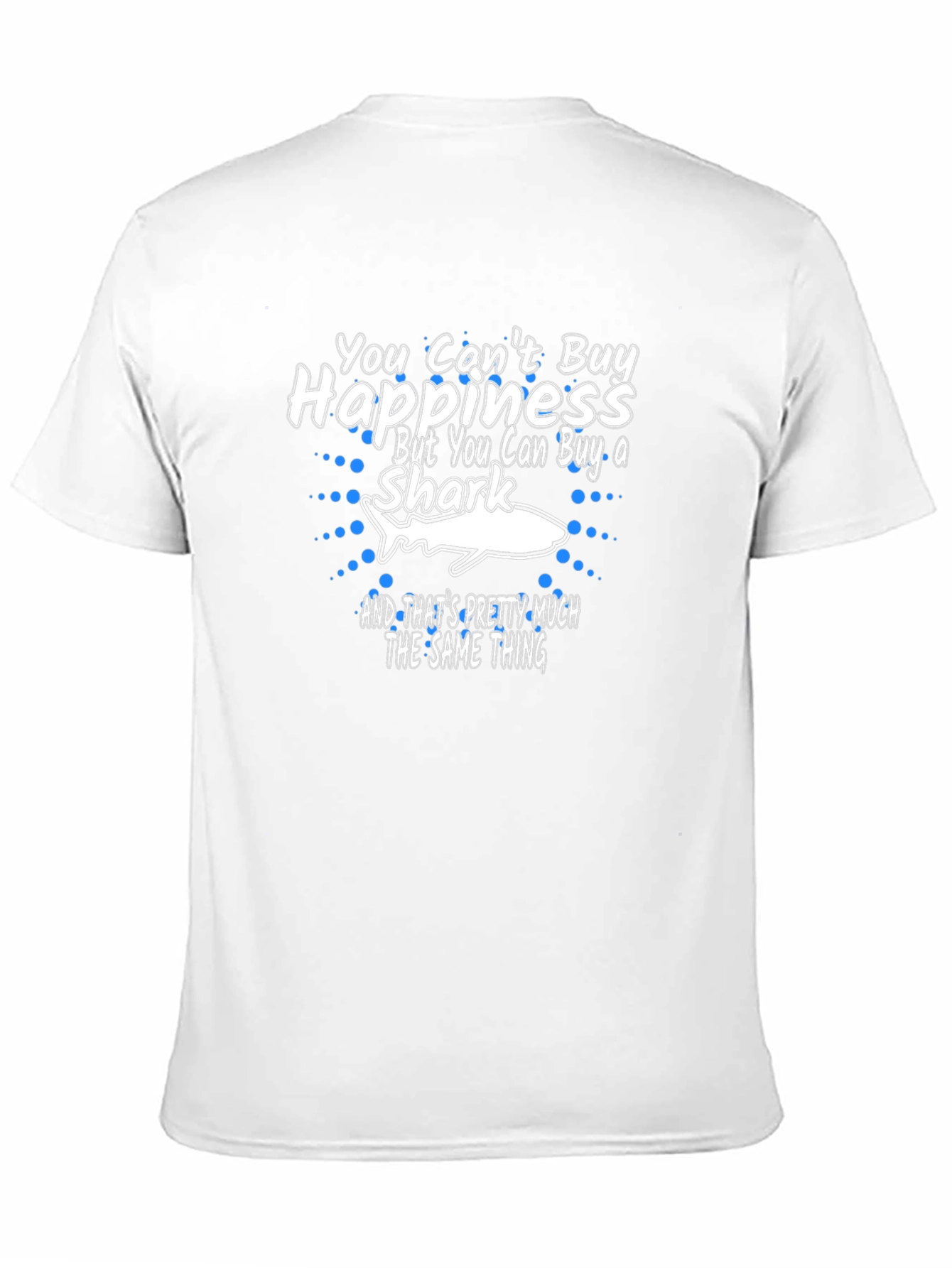 You Cant Buy Happiness Shark Graphic Tee