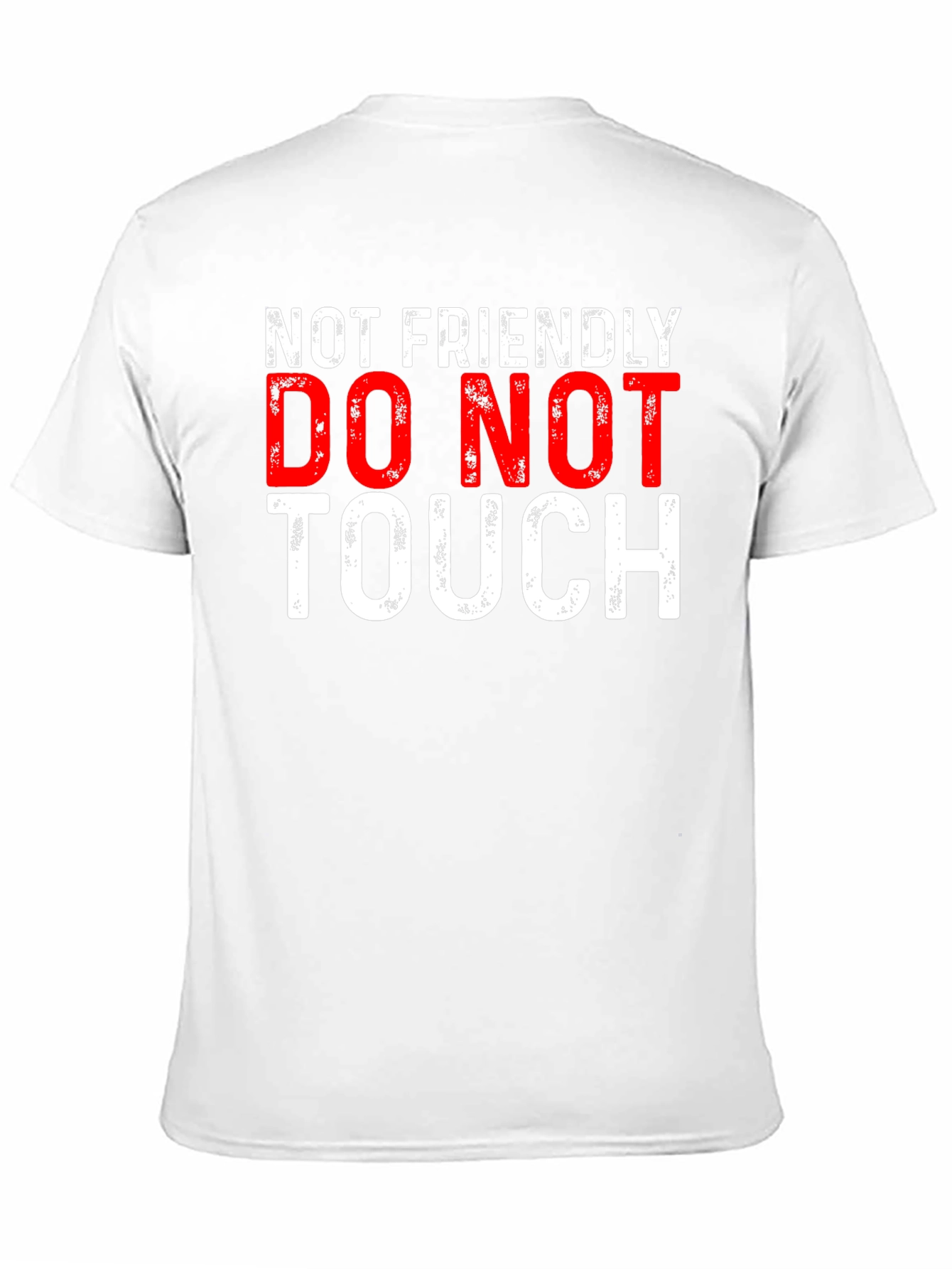 Not Friendly Graphic Tee - Do Not Touch