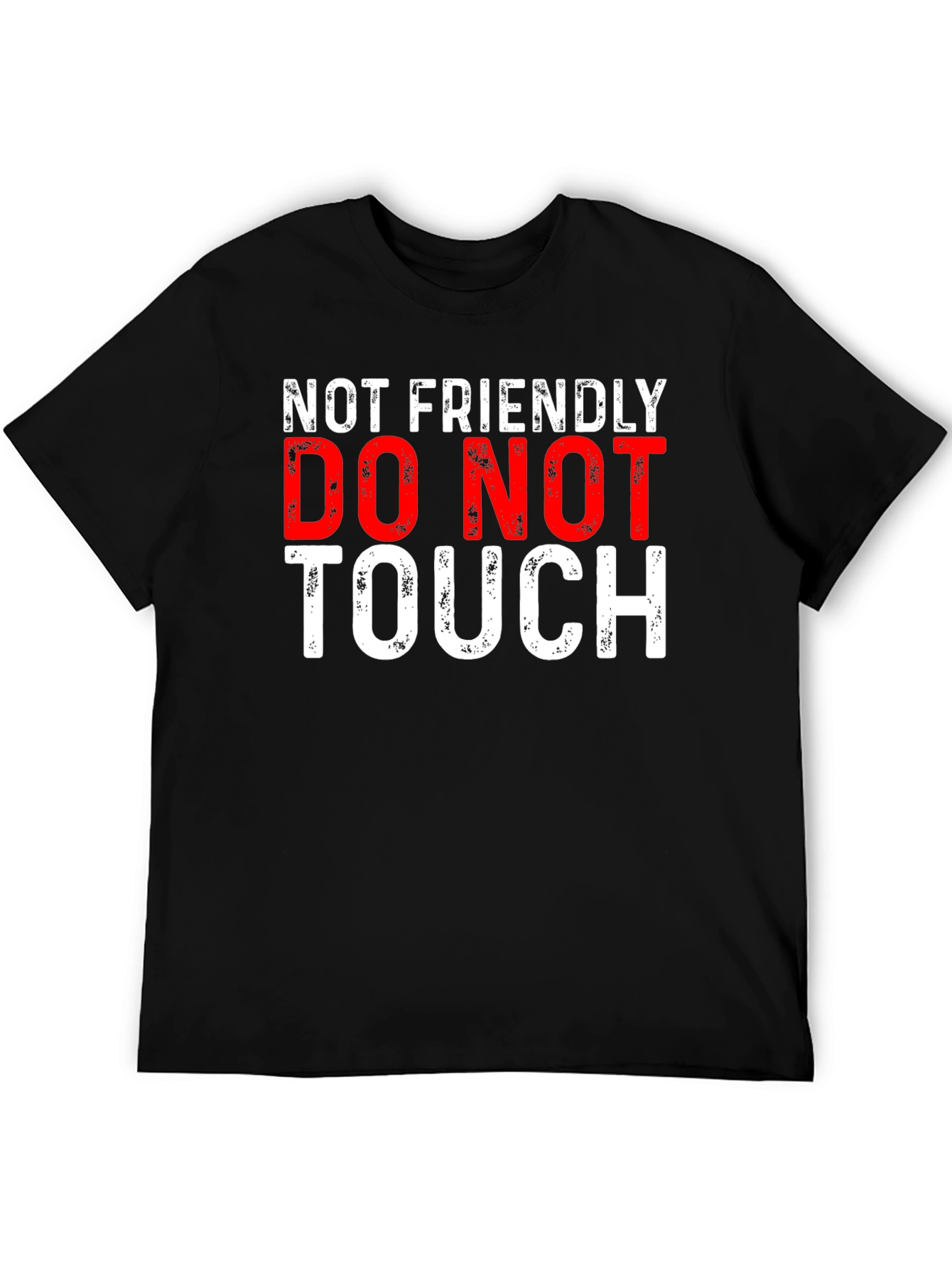 Not Friendly Graphic Tee - Do Not Touch