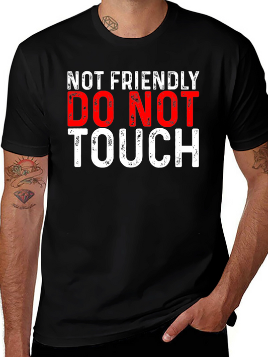 Not Friendly Graphic Tee - Do Not Touch