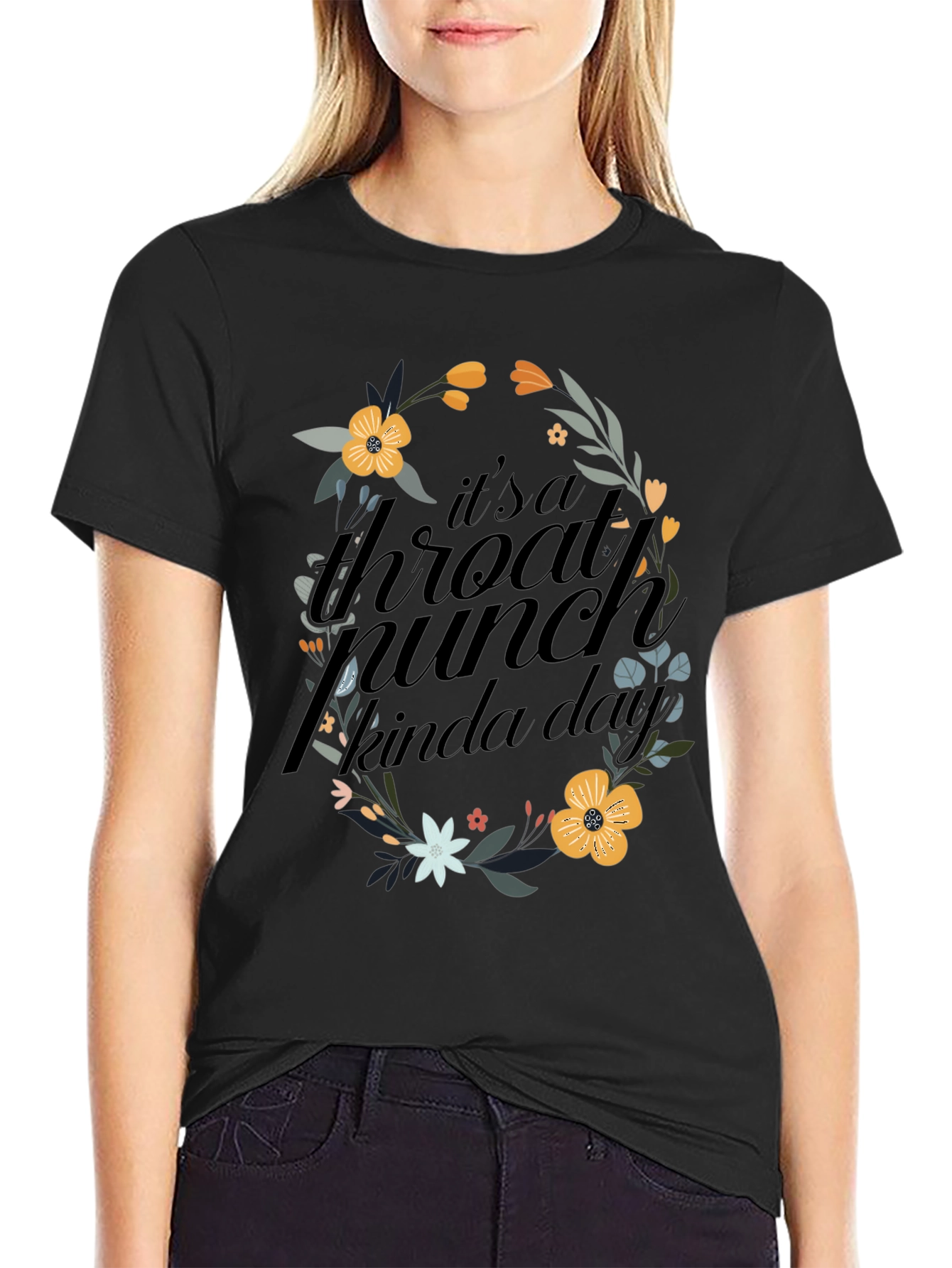 Throat Punch Kinda Day T-Shirt