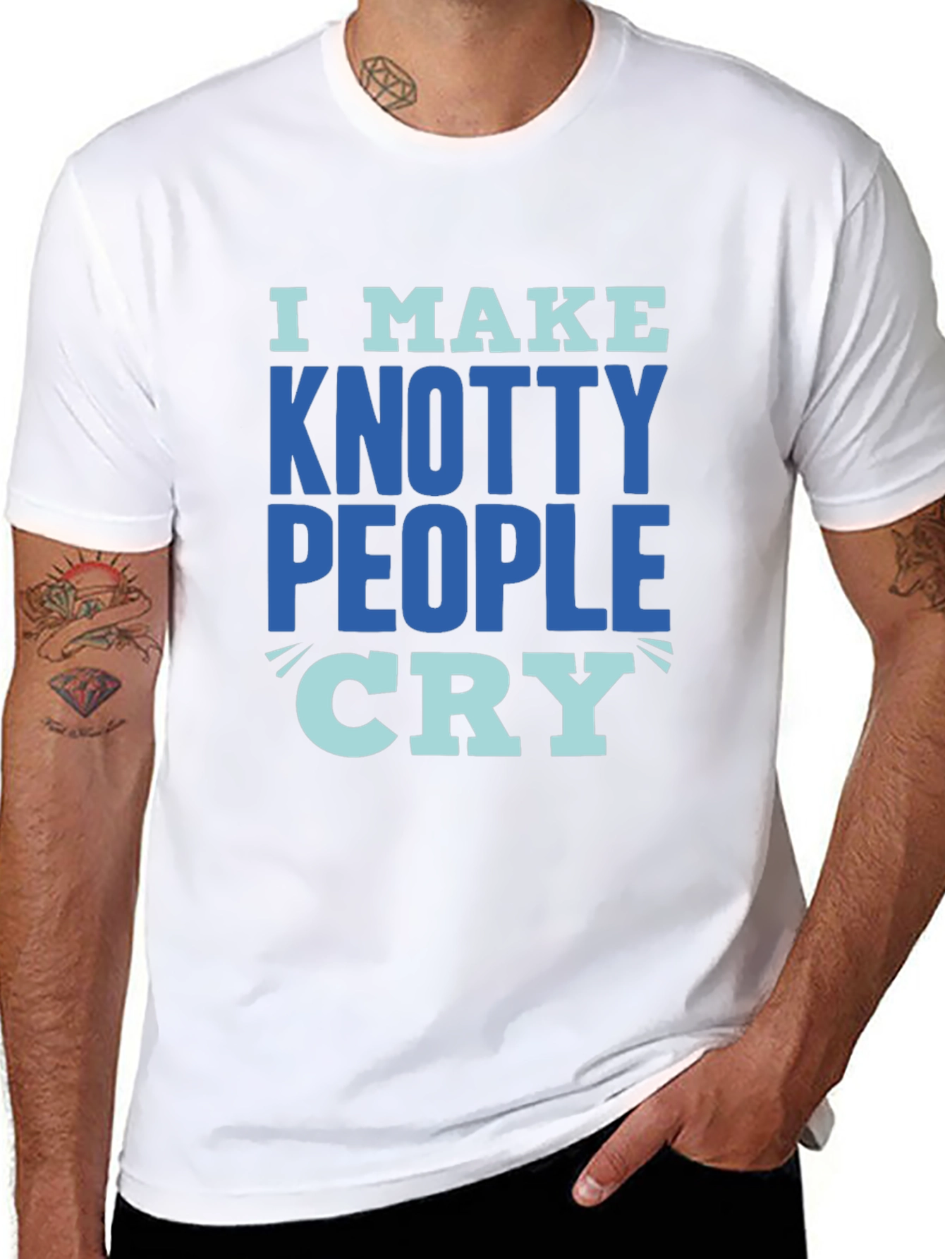 Knotty People Cry T-Shirt - Funny Sarcastic Tee