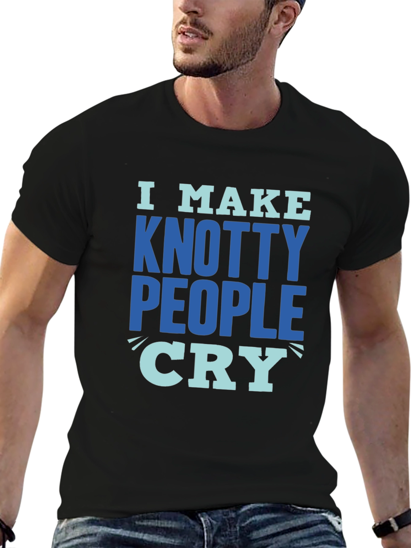 Knotty People Cry T-Shirt - Funny Sarcastic Tee