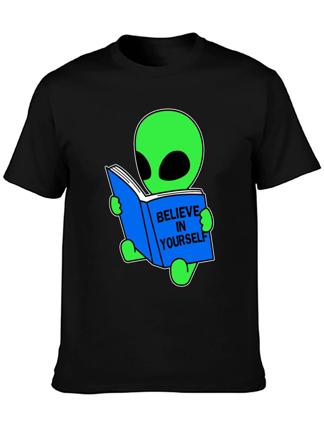 Believe In Yourself Alien T-Shirt