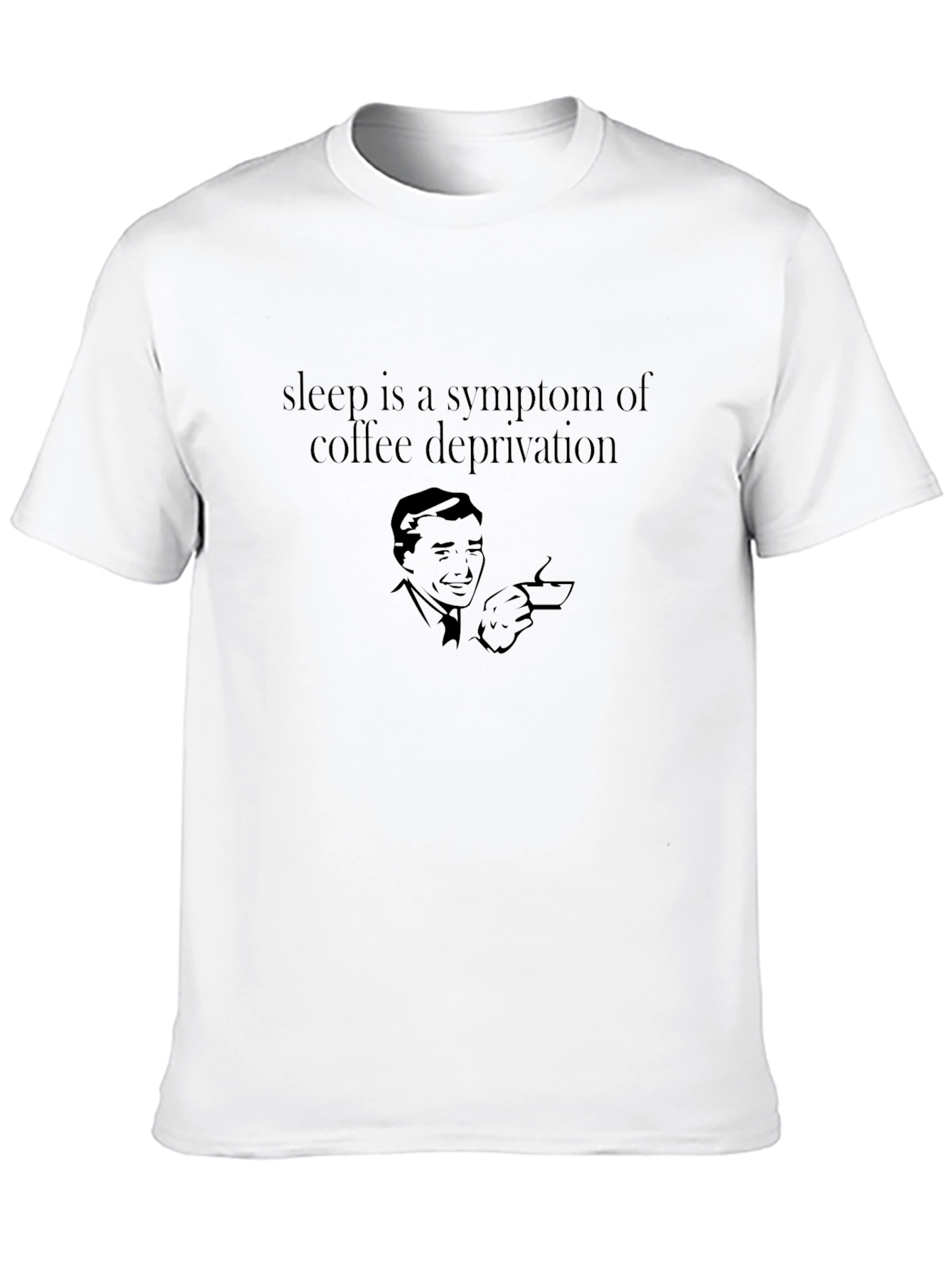 Coffee Deprivation T-Shirt