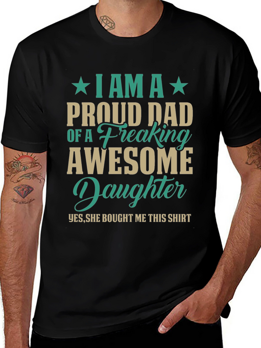 Proud Dad T-Shirt - Awesome Daughter Gift