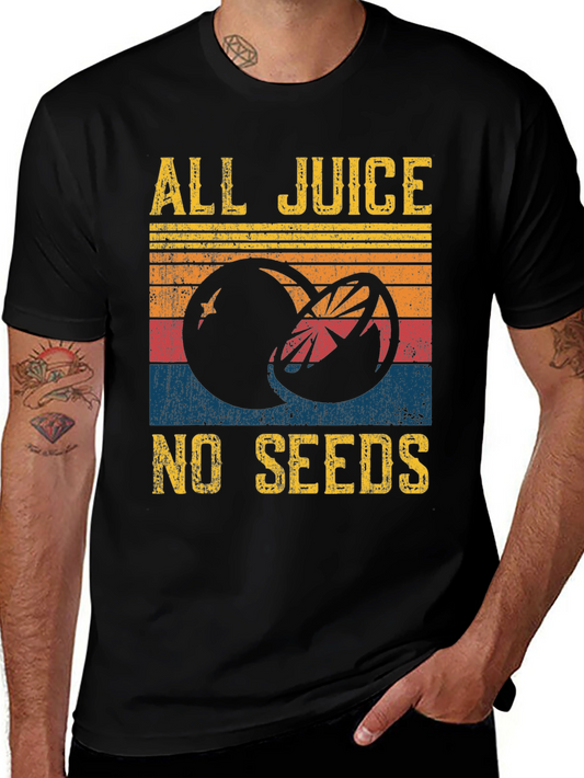 All Juice No Seeds Graphic Tee - Retro Fruit Design