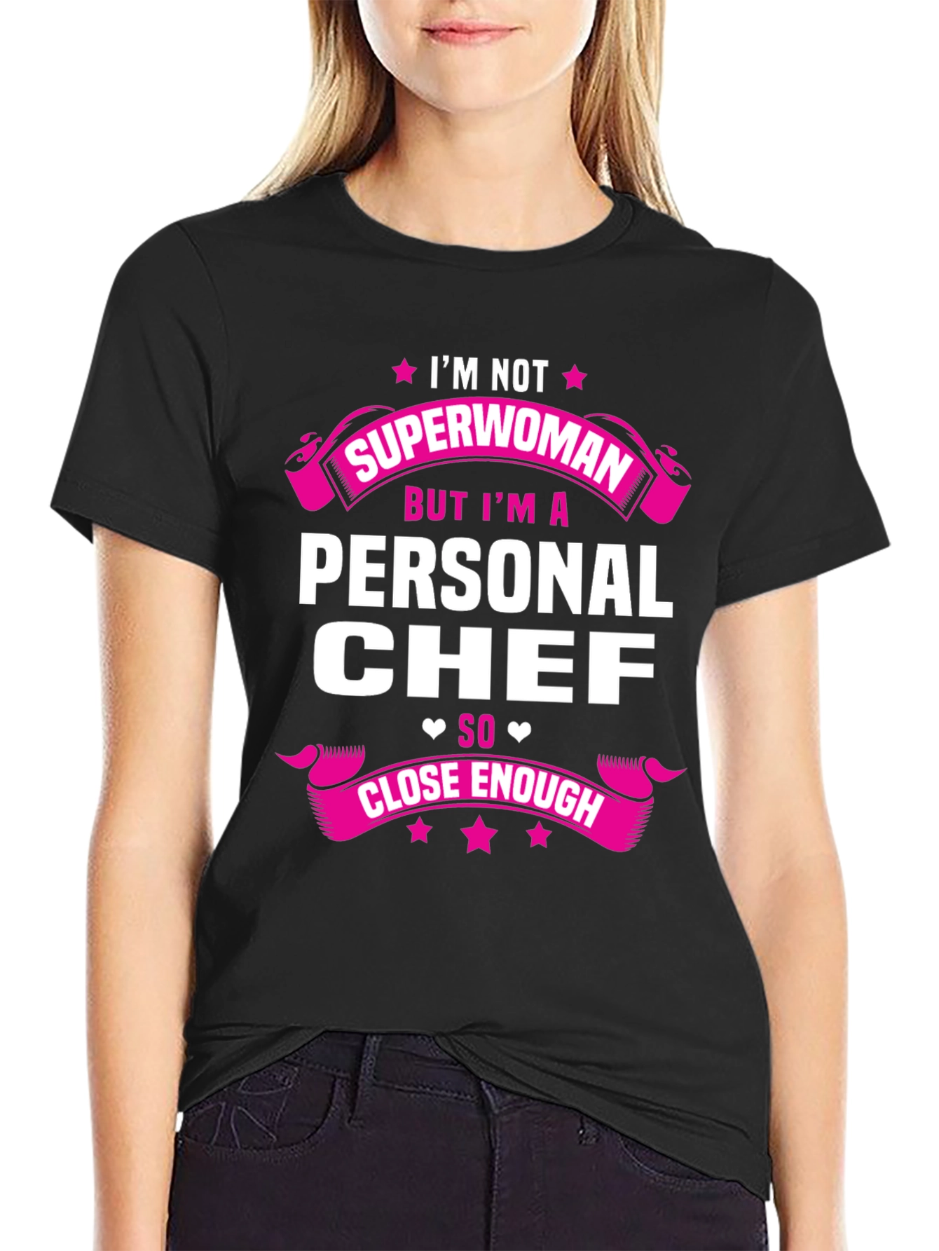 Personal Chef T-Shirt - Not Superwoman Funny Tee