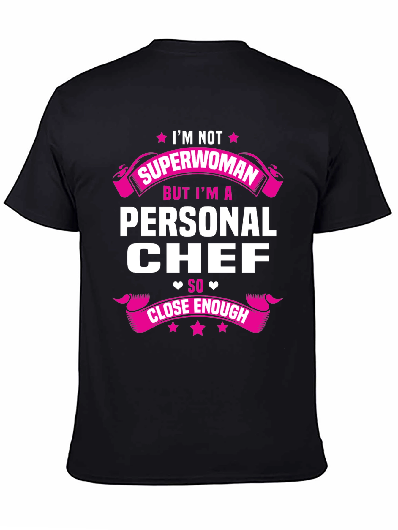 Personal Chef T-Shirt - Not Superwoman Funny Tee