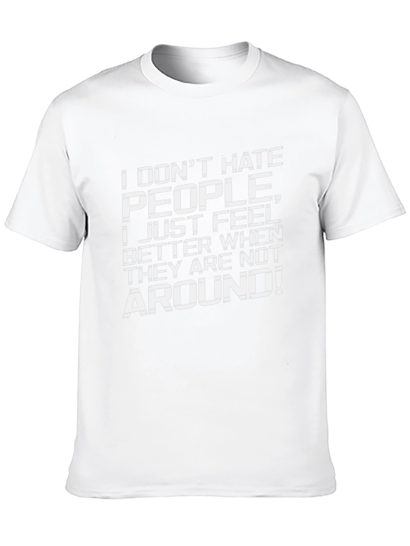 I Dont Hate People Graphic Tee - Introvert Shirt