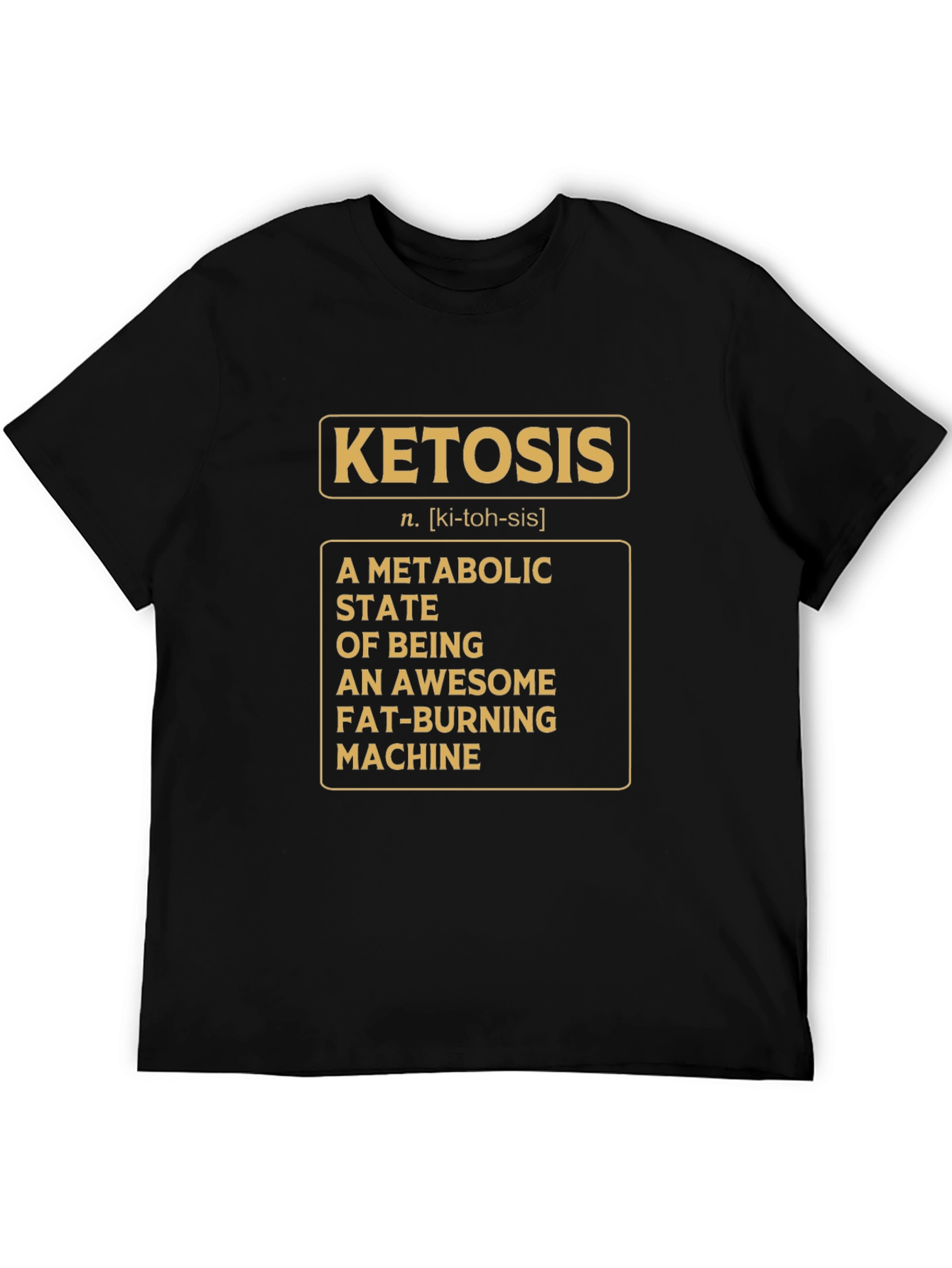 Ketosis Definition T-Shirt - Metabolic State