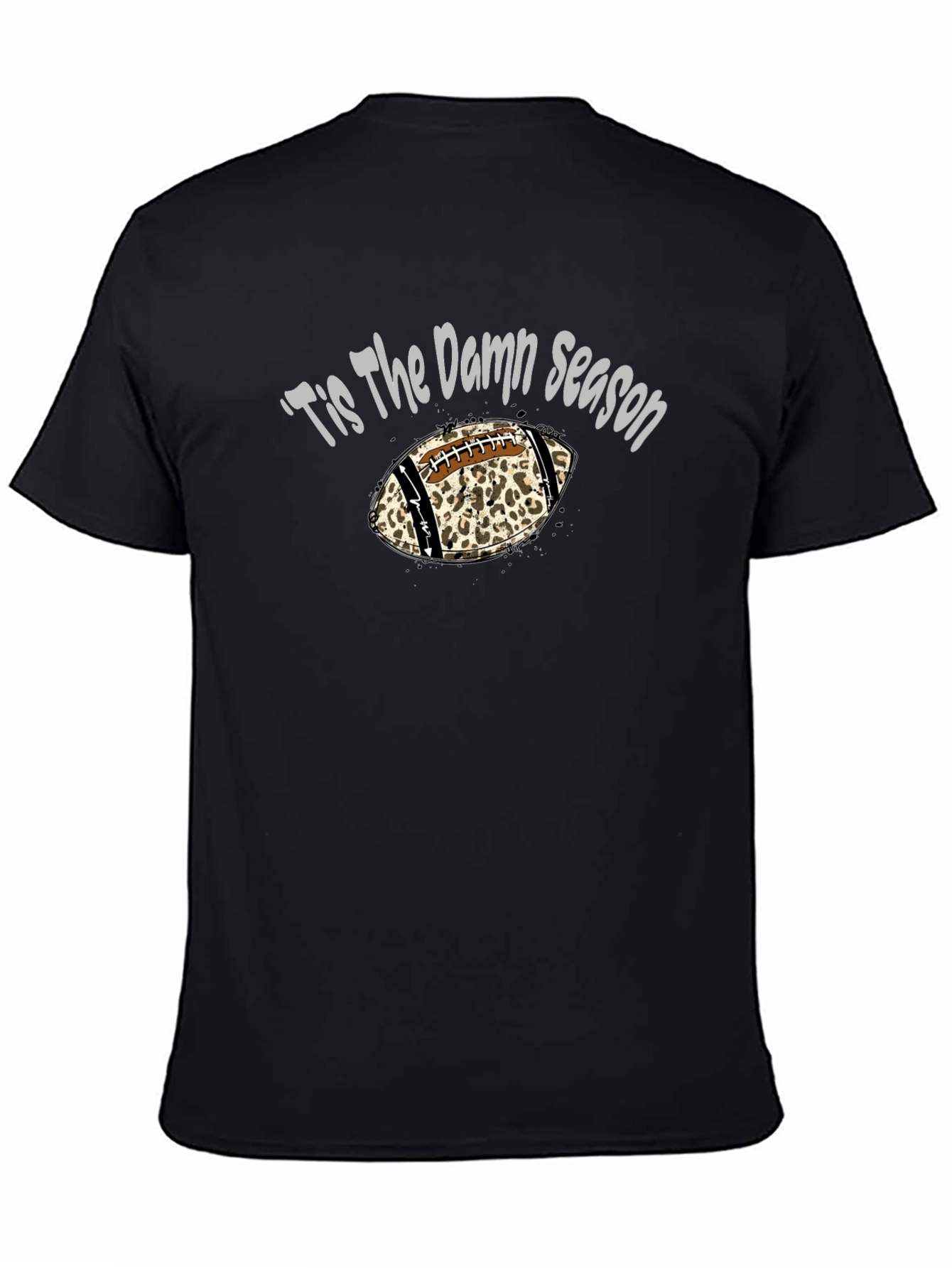 Tis The Damn Season Football T-Shirt