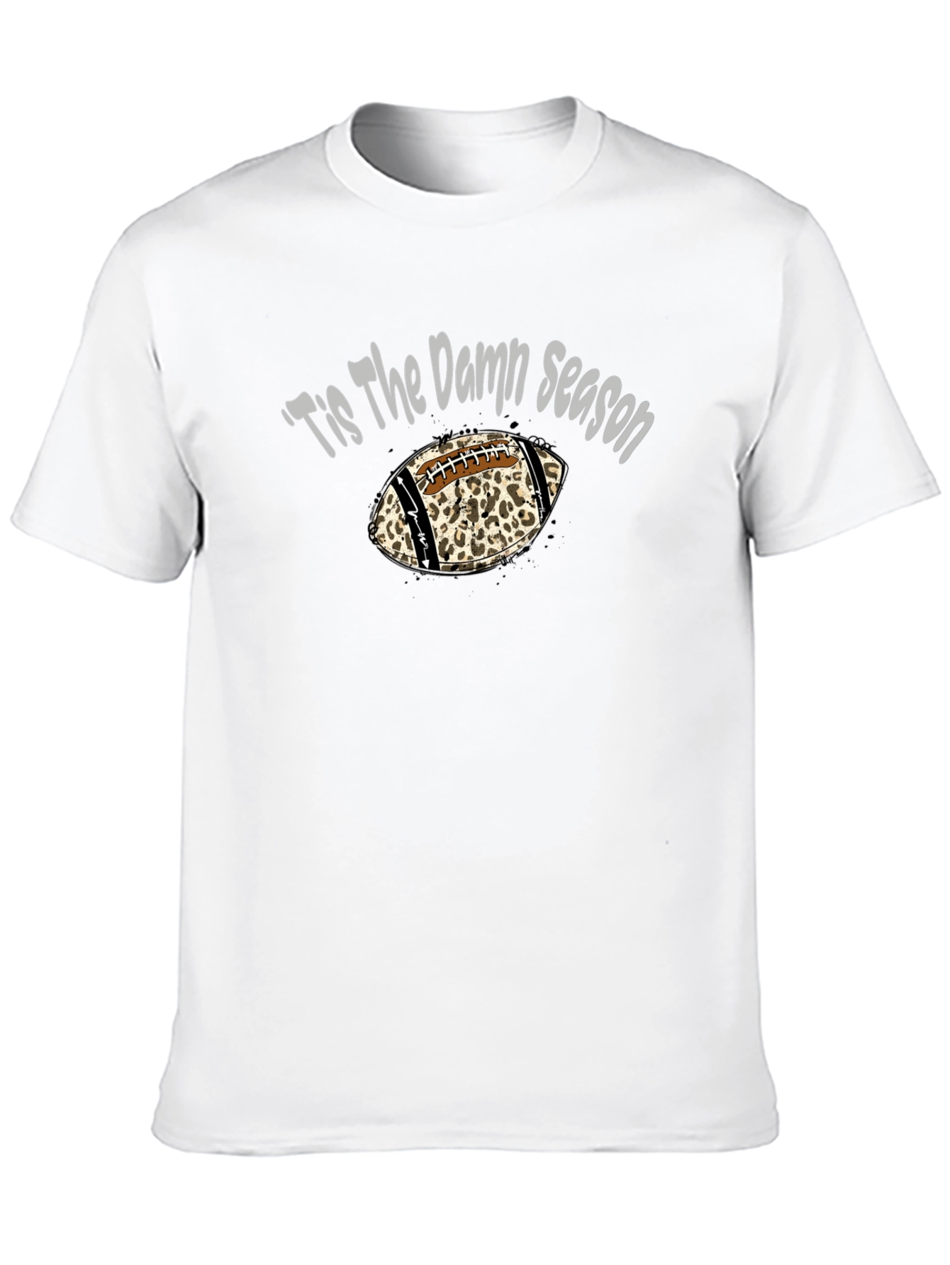 Tis The Damn Season Football T-Shirt