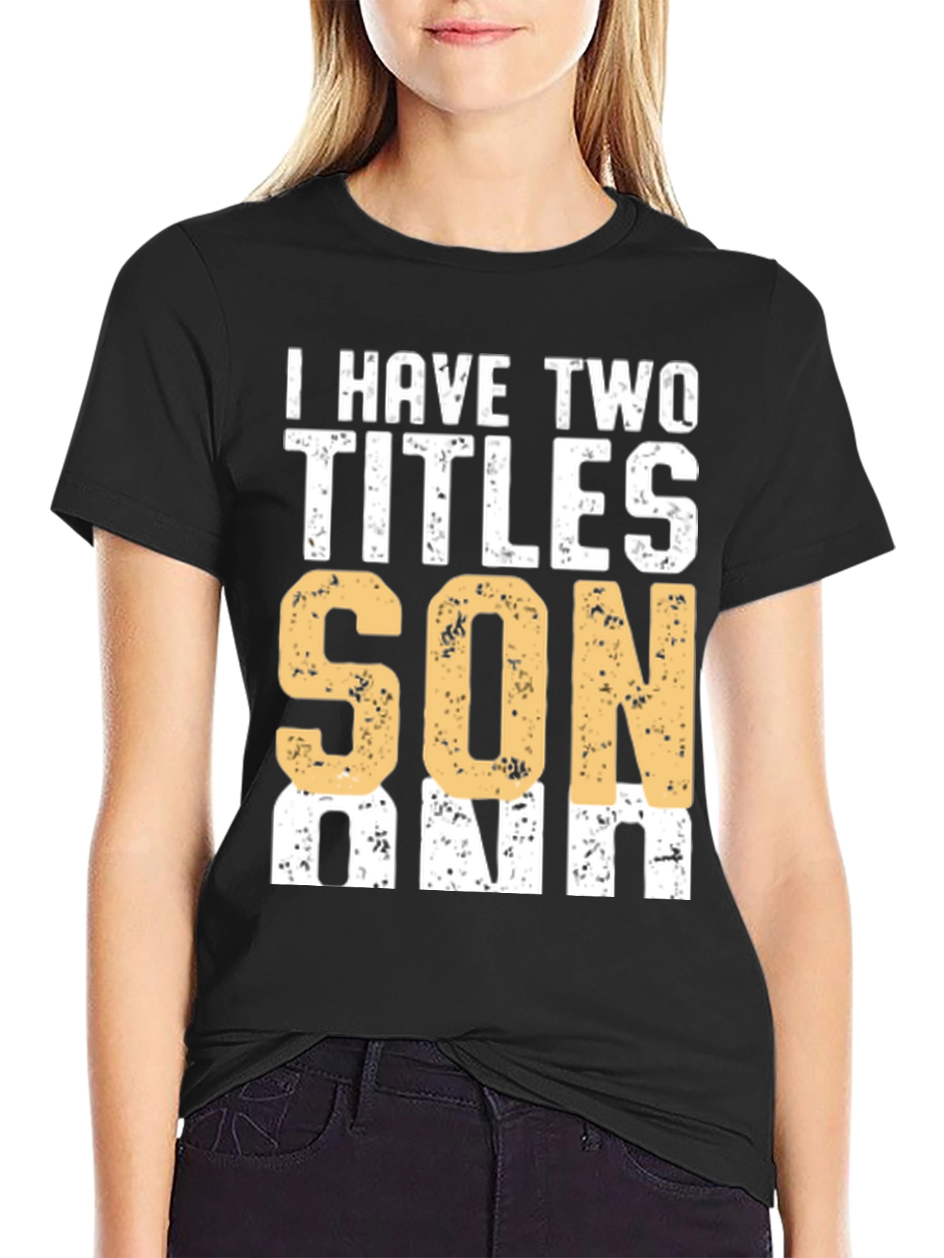 I Have Two Titles Son & Dad Graphic T-Shirt