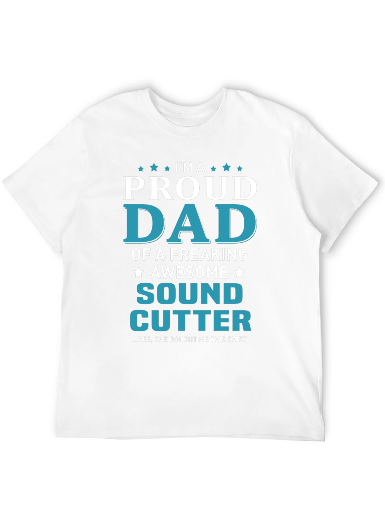 Proud Dad Sound Cutter Graphic Tee