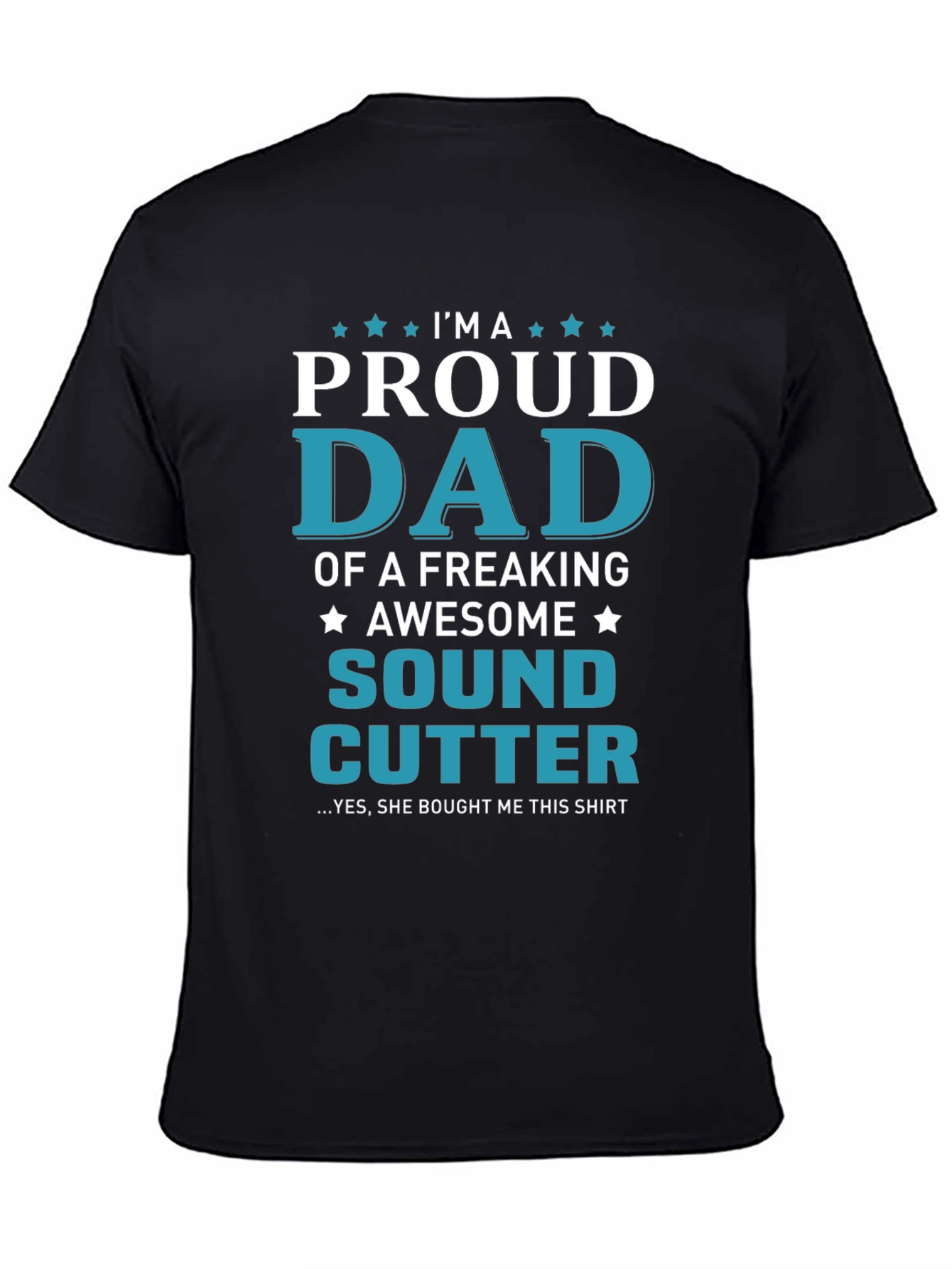 Proud Dad Sound Cutter Graphic Tee