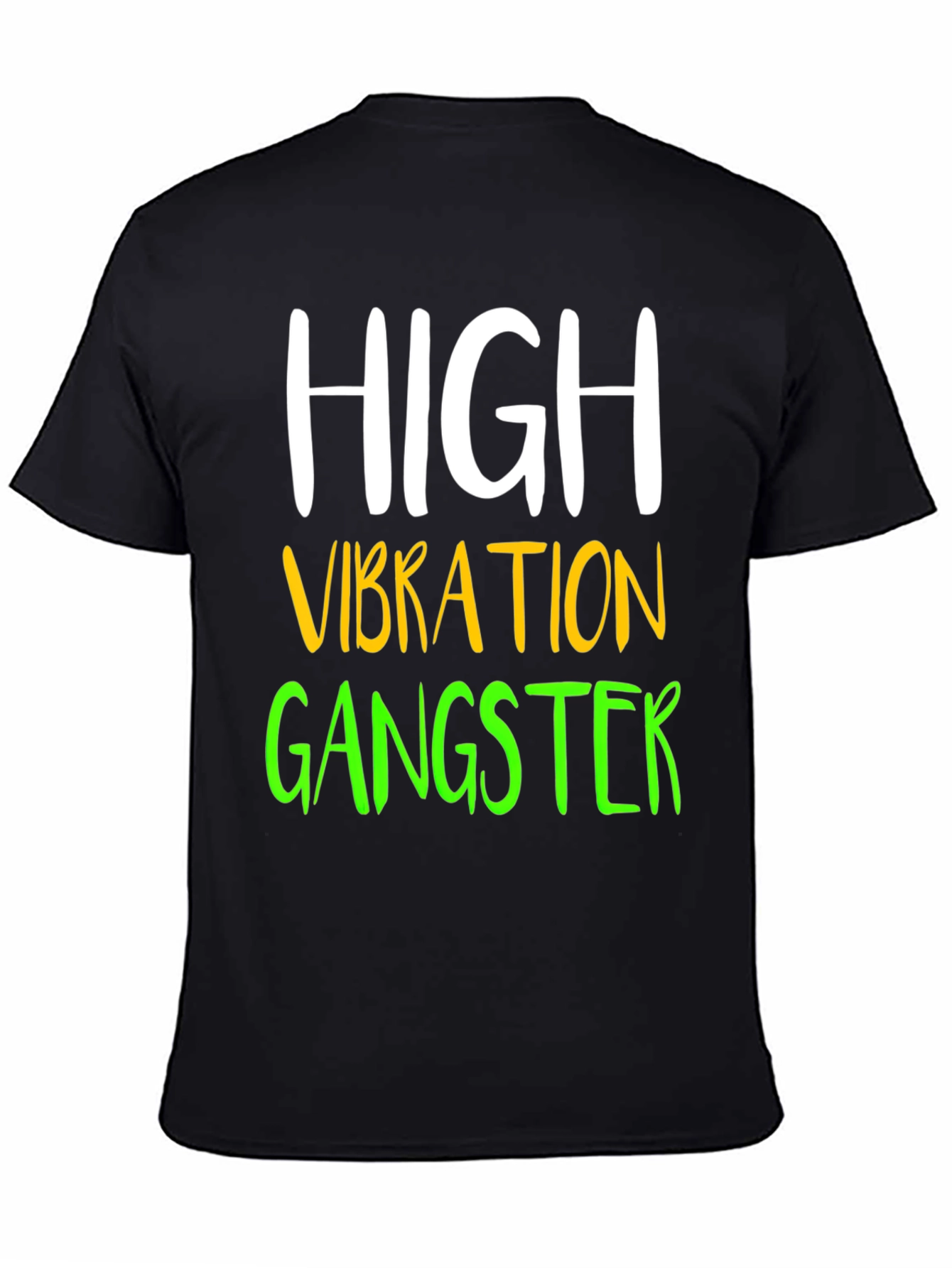 High Vibration Gangster Graphic Tee