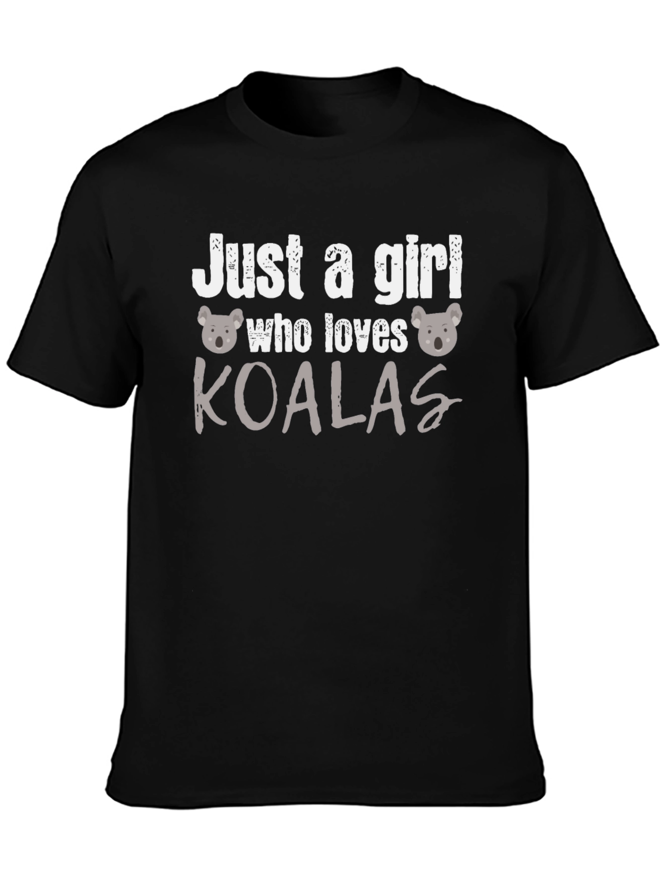 Just A Girl Who Loves Koalas T-Shirt