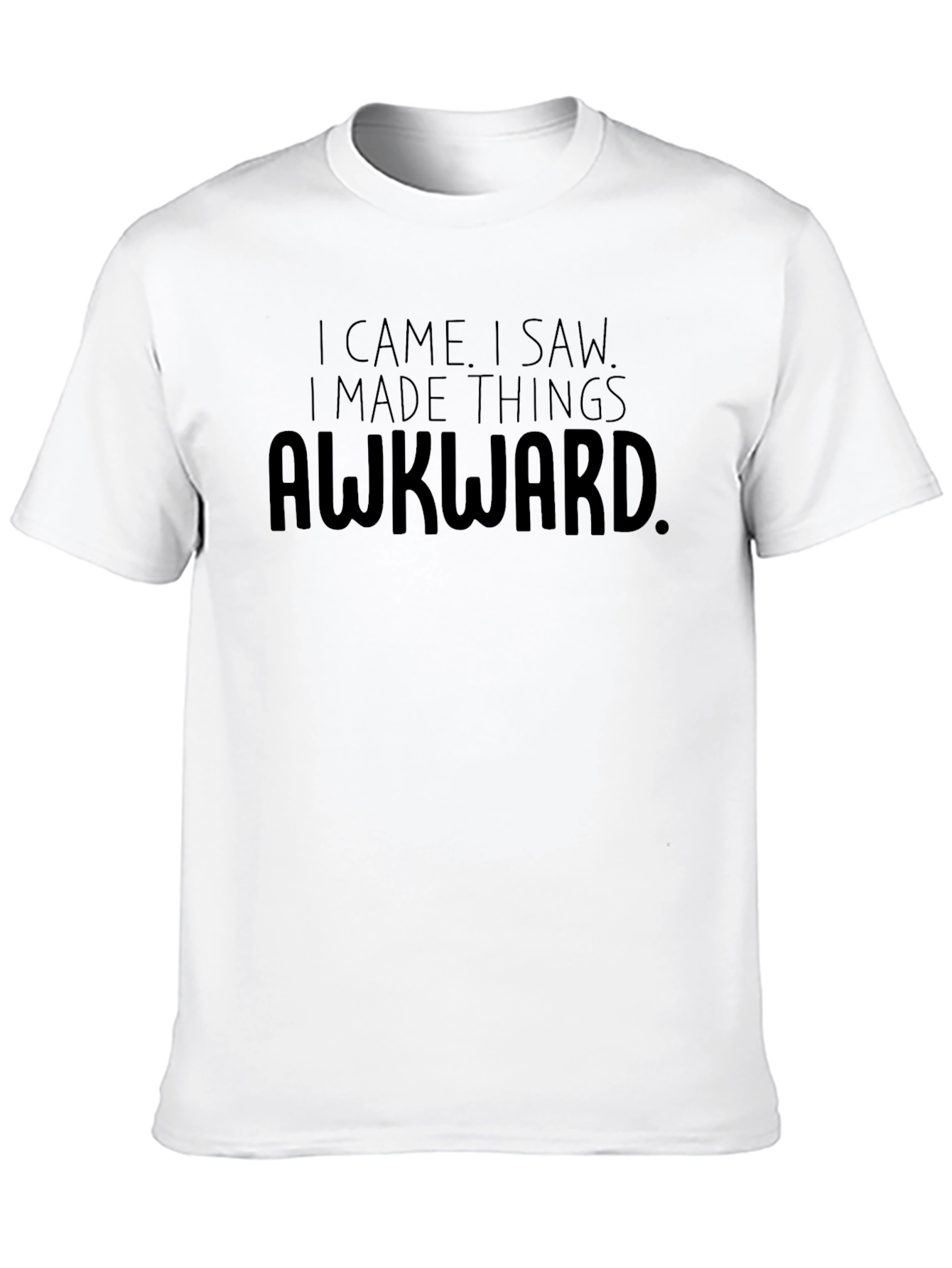 Awkward Humor T-Shirt | Soft Cotton Tee