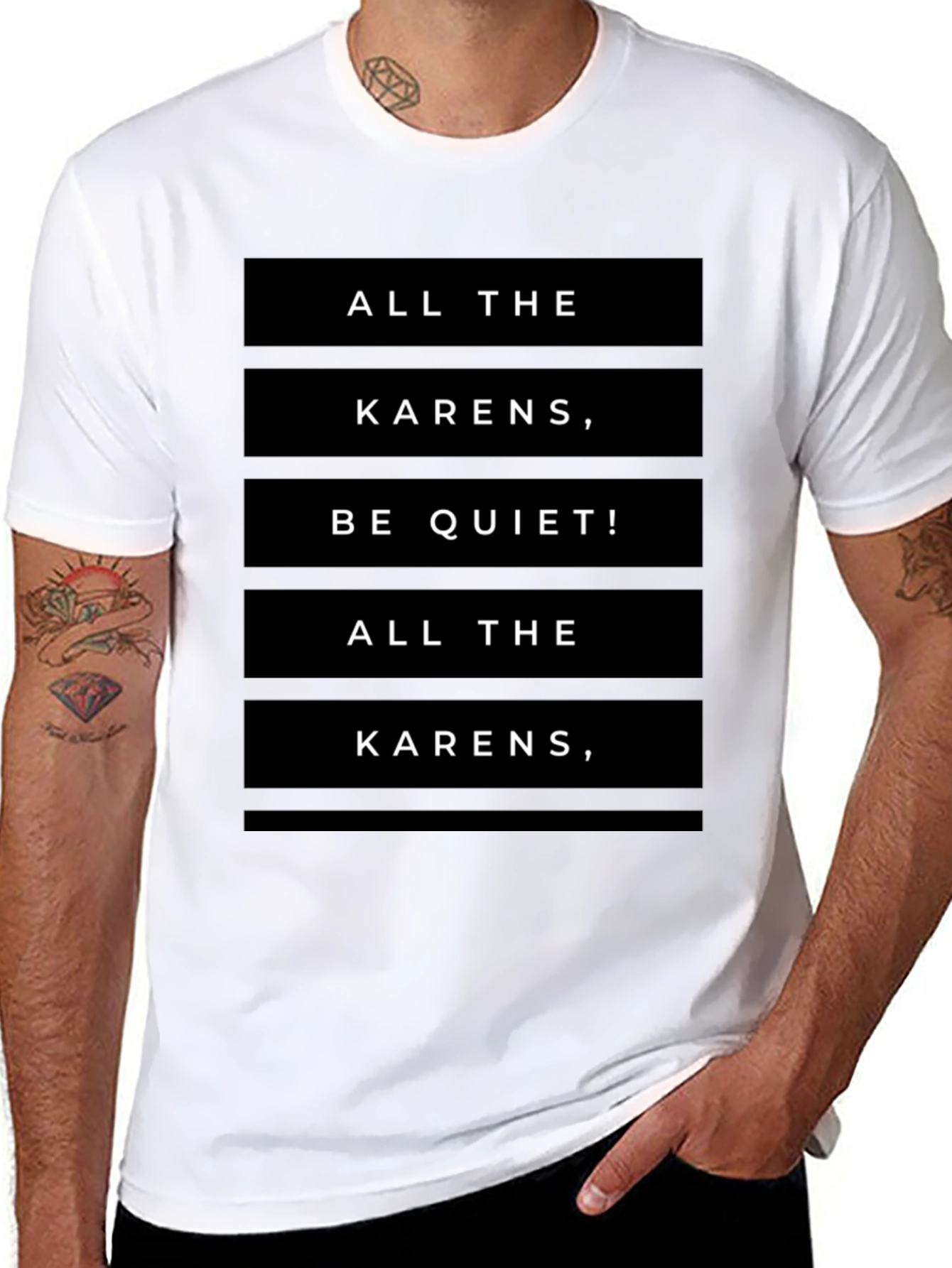 All the Karens Be Quiet! Black T-Shirt