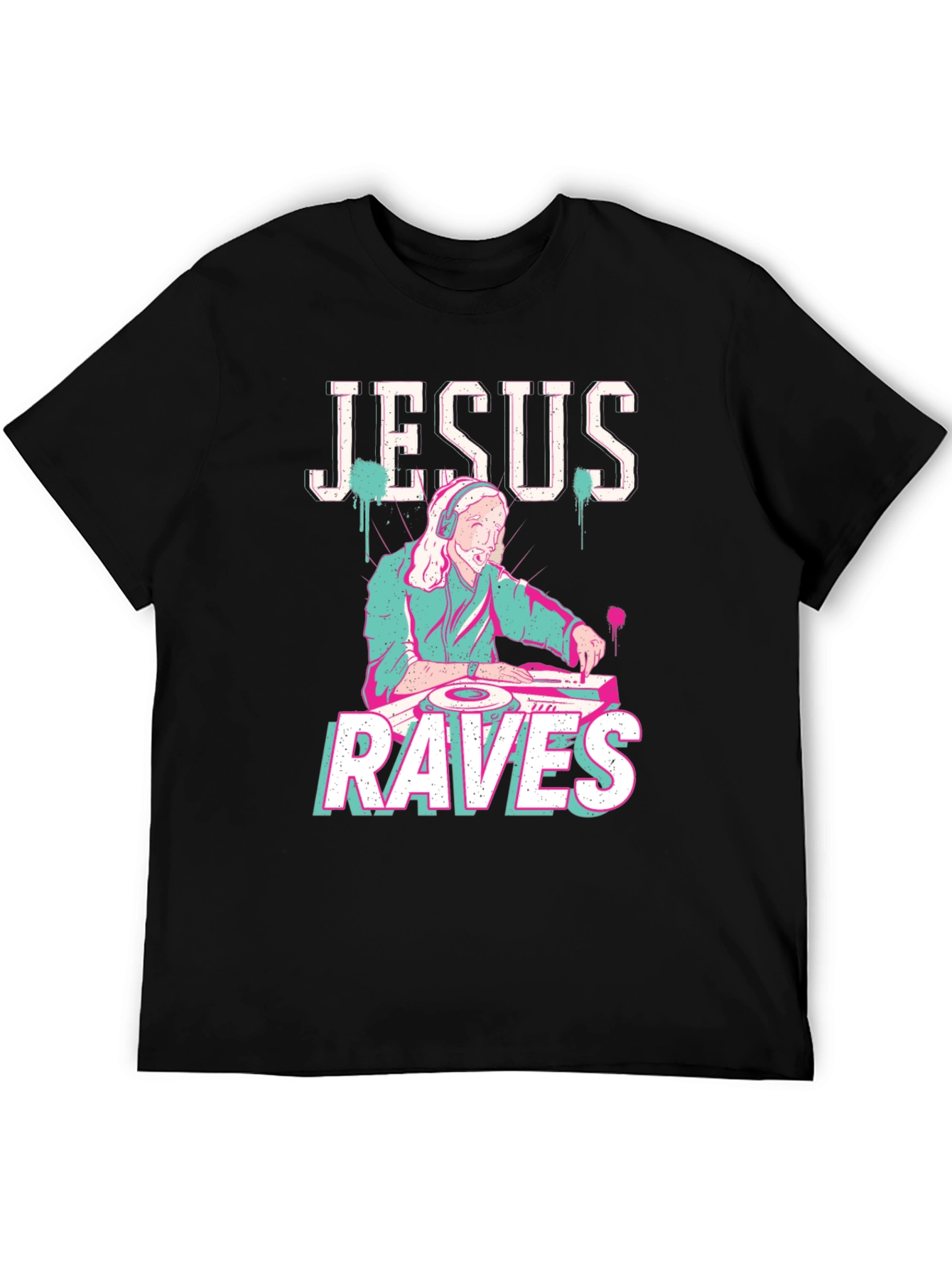Jesus Raves Black T-Shirt - DJ Graphic Tee