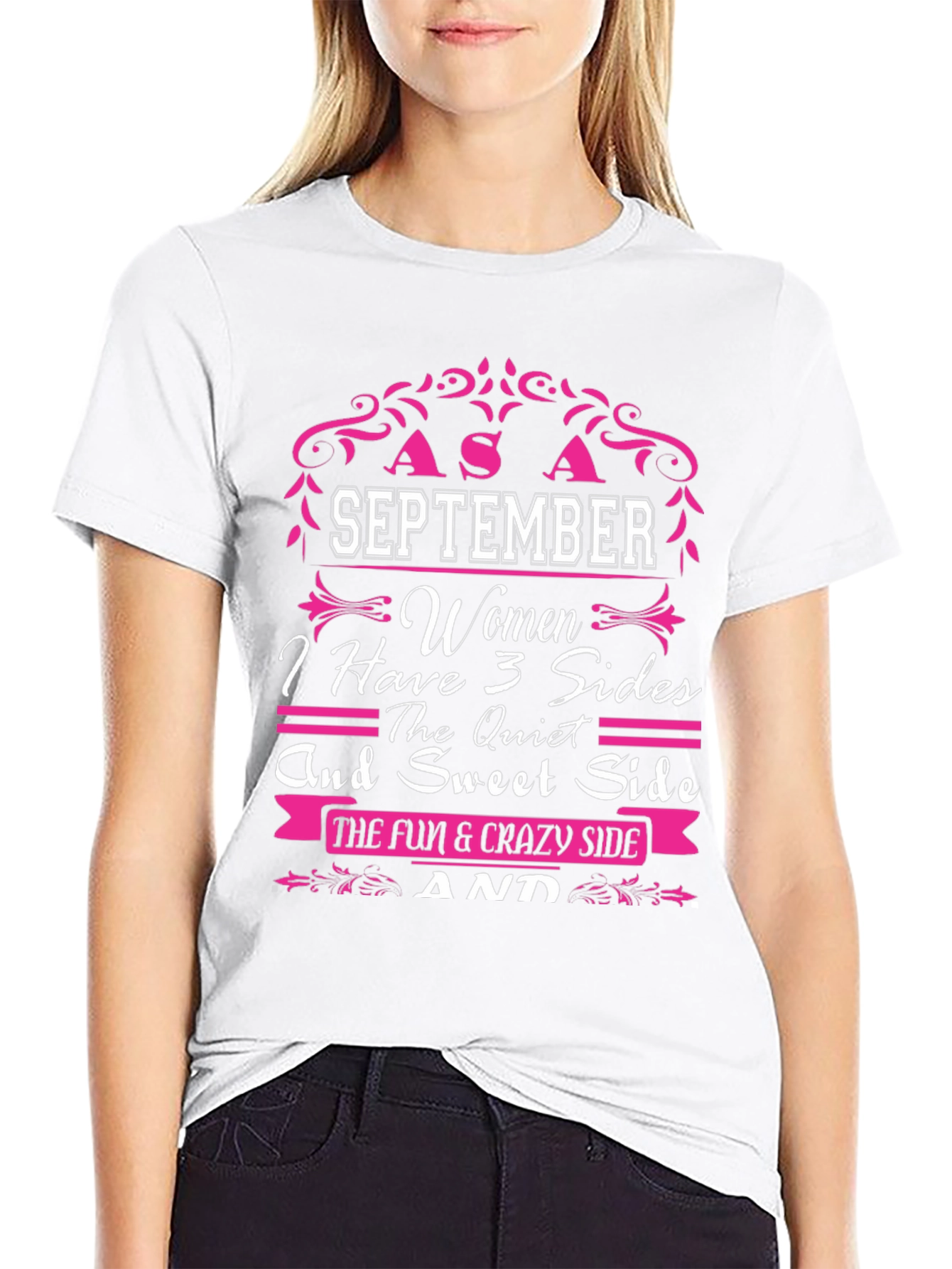 September Women T-Shirt - 3 Sides: Quiet Sweet Crazy