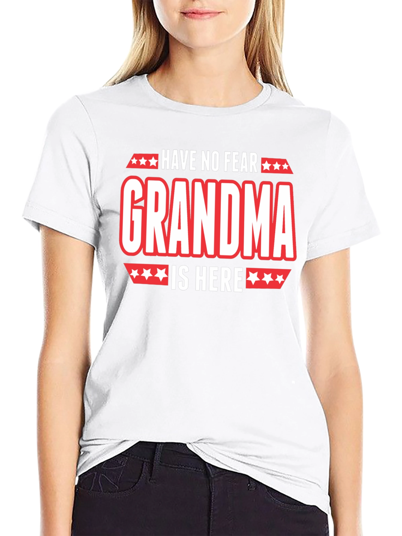 Have No Fear Grandma Is Here Graphic T-Shirt