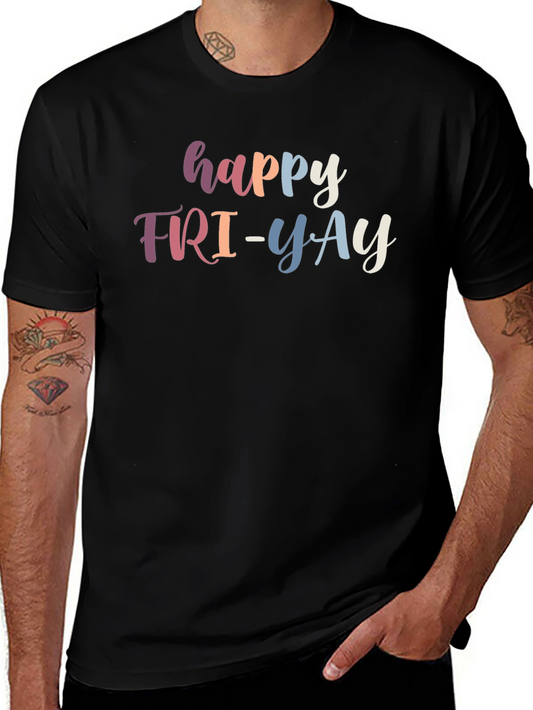Happy FRI-YAY Black T-Shirt