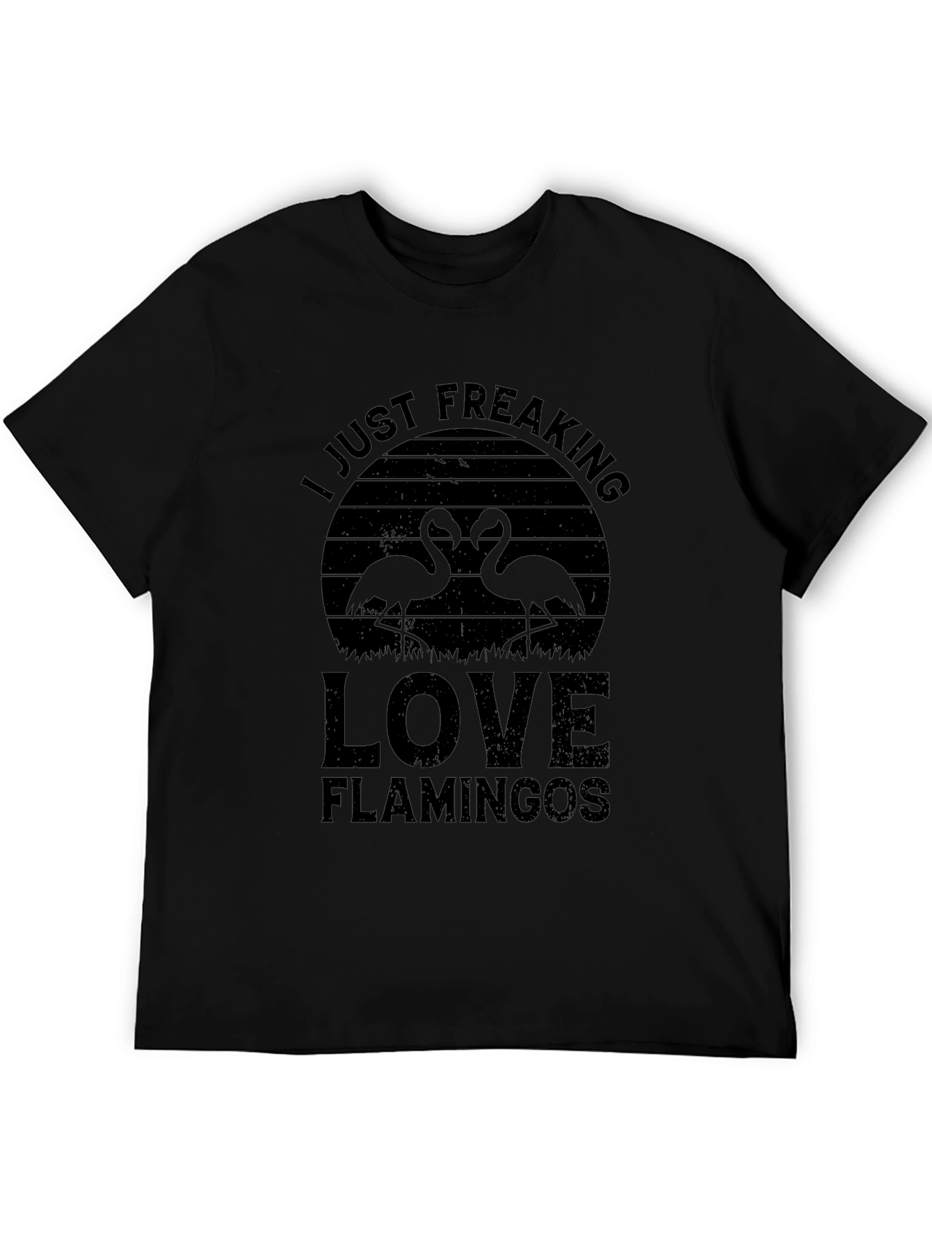 I Just Freaking Love Flamingos T-Shirt