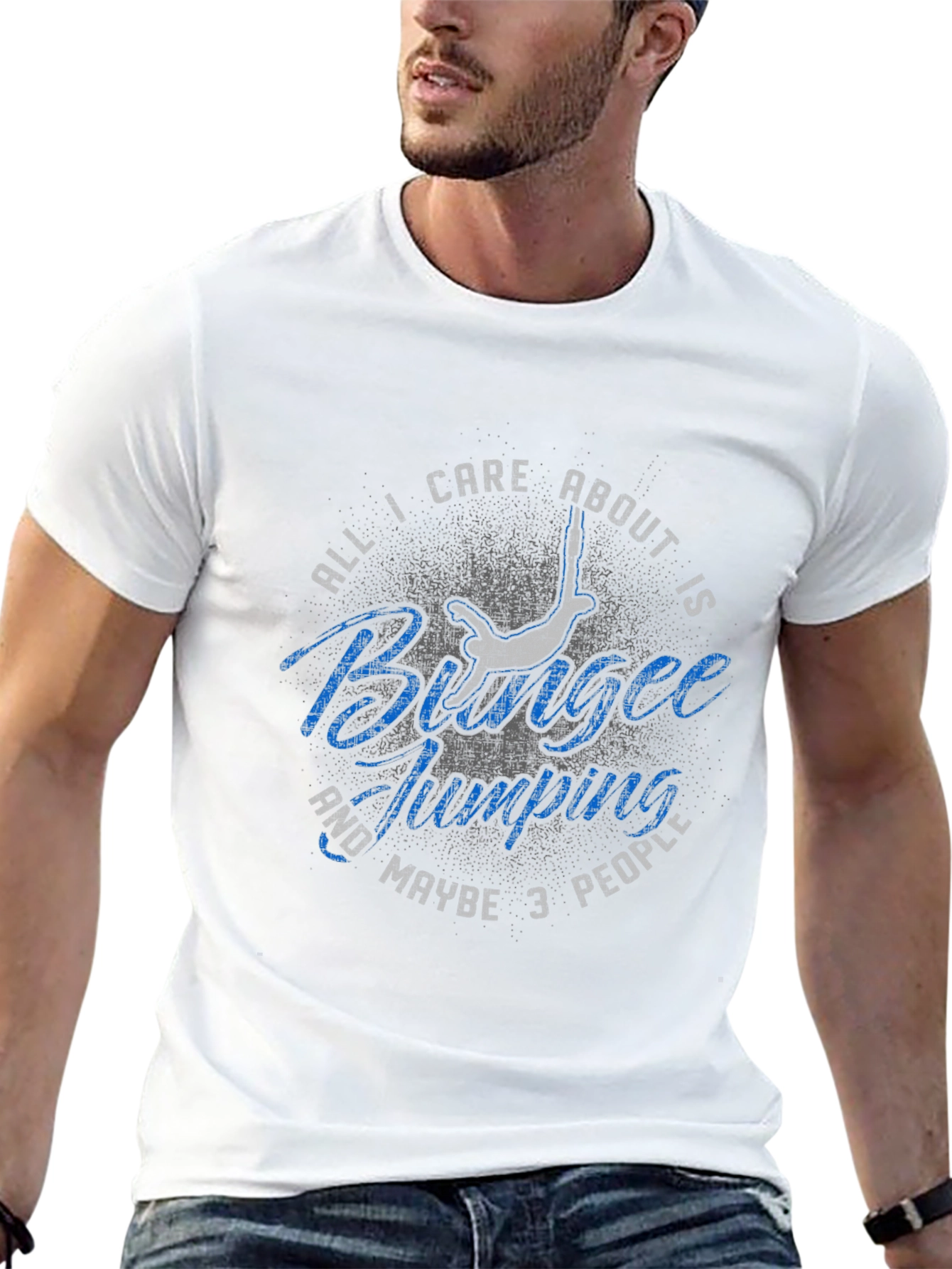 Bungee Jumping T-Shirt: All I Care About Is...