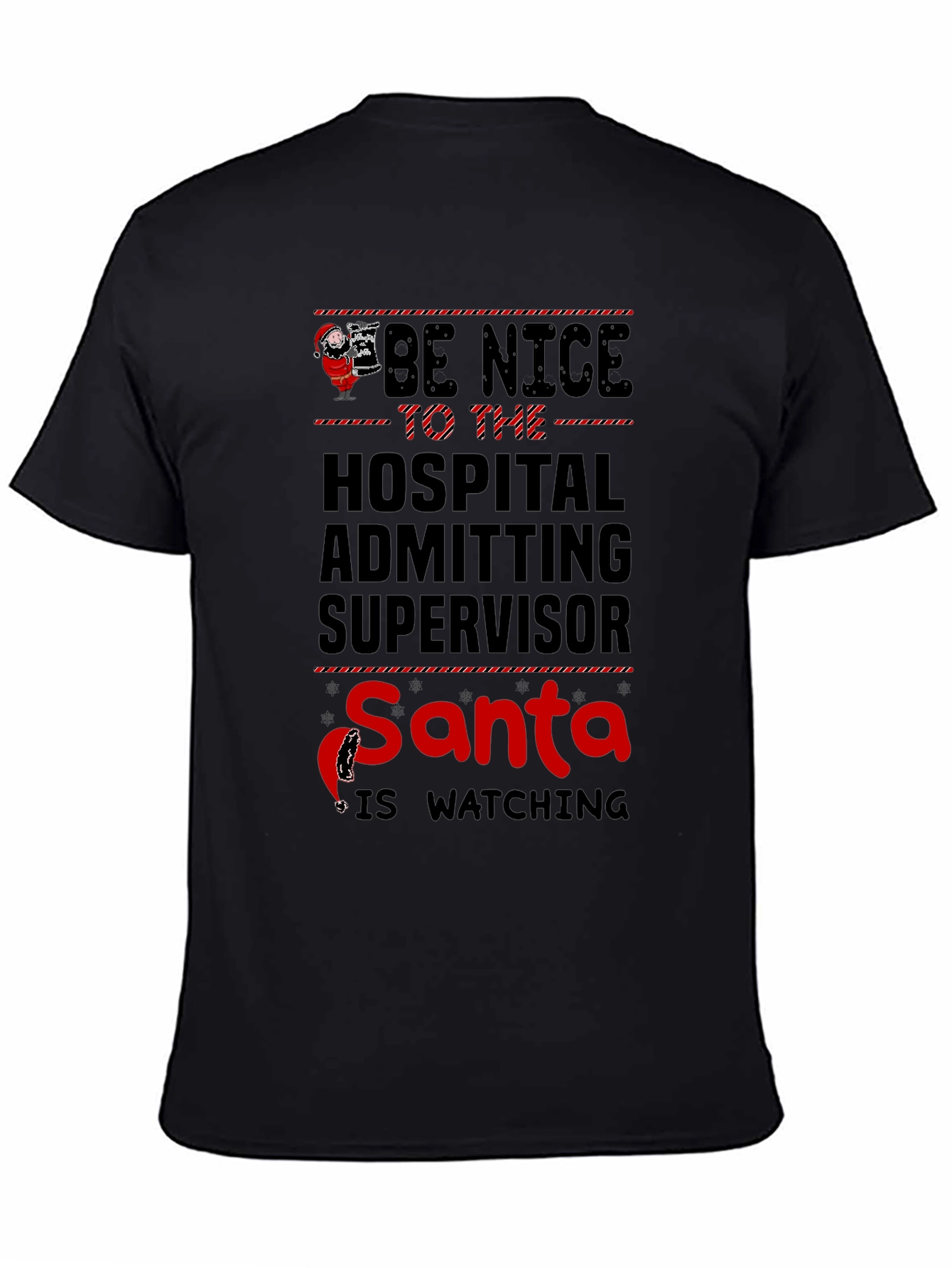 Hospital Admitting Supervisor Santa Watching T-Shirt