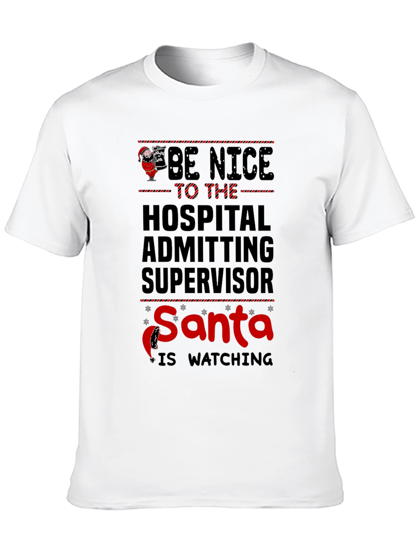 Hospital Admitting Supervisor Santa Watching T-Shirt