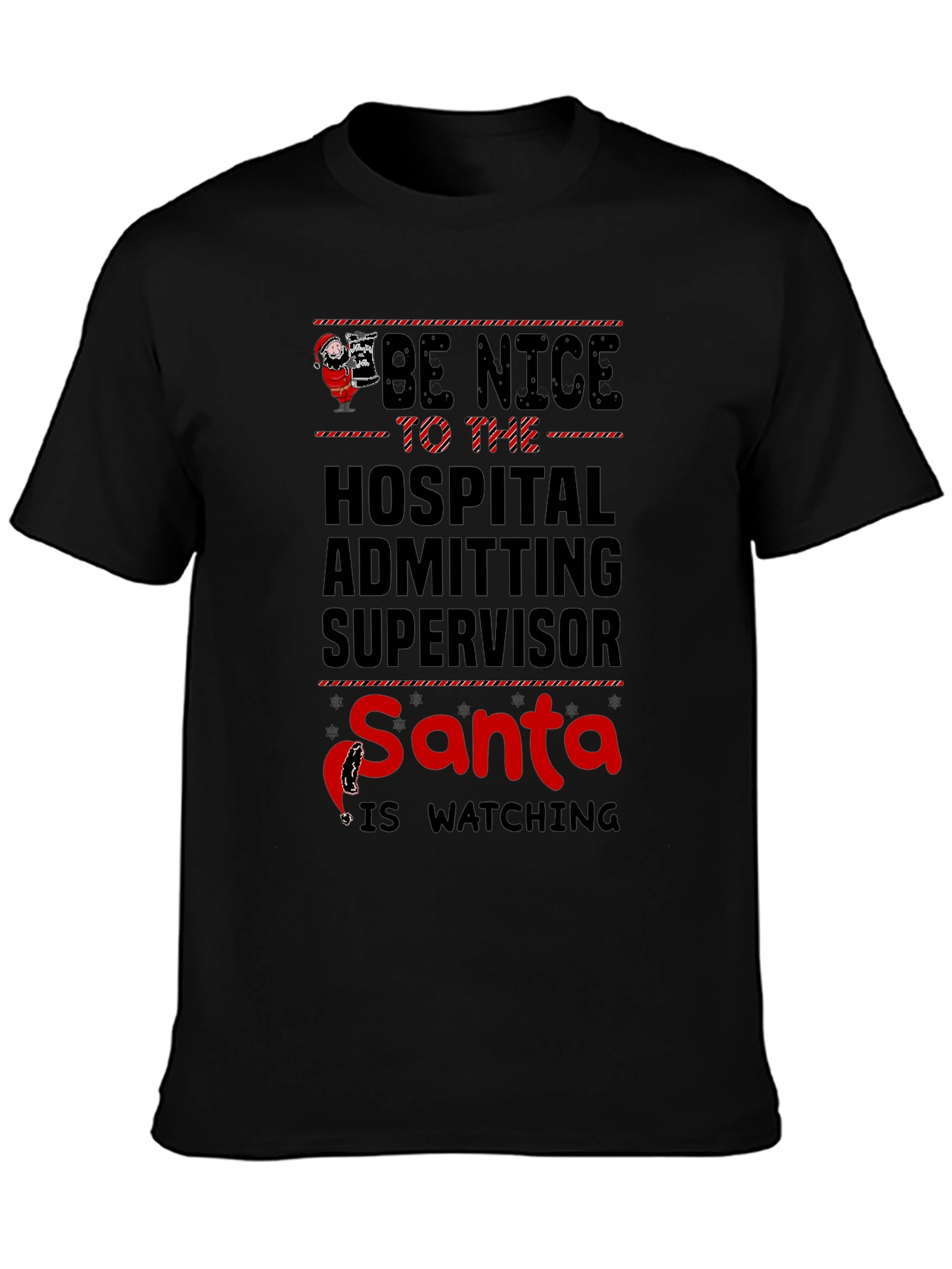 Hospital Admitting Supervisor Santa Watching T-Shirt