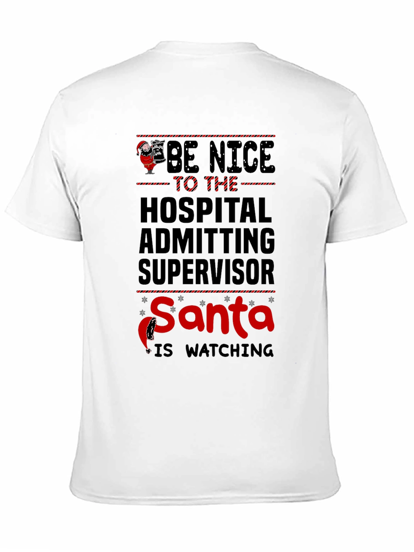Hospital Admitting Supervisor Santa Watching T-Shirt