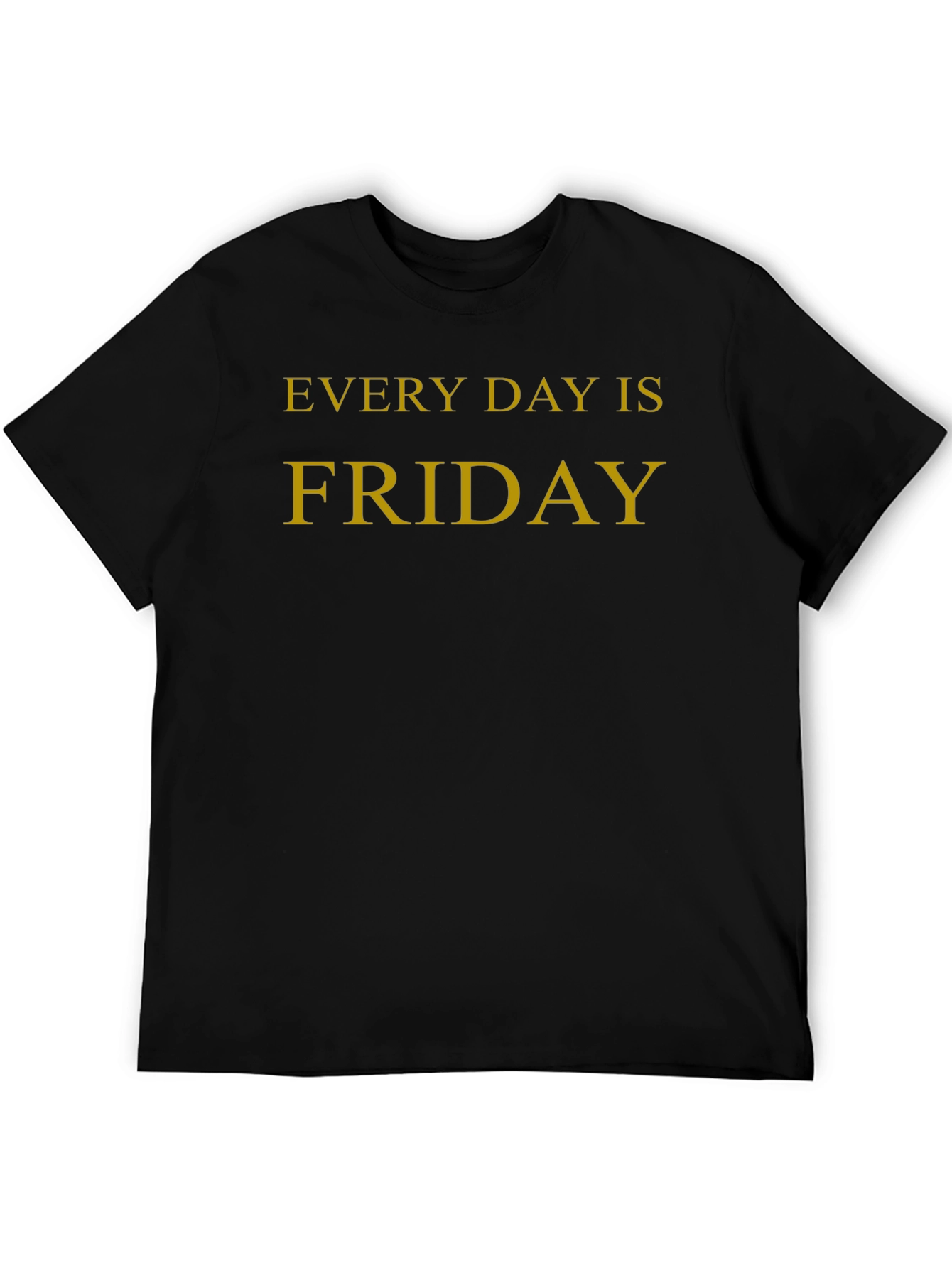 Every Day is Friday Graphic Tee - Black