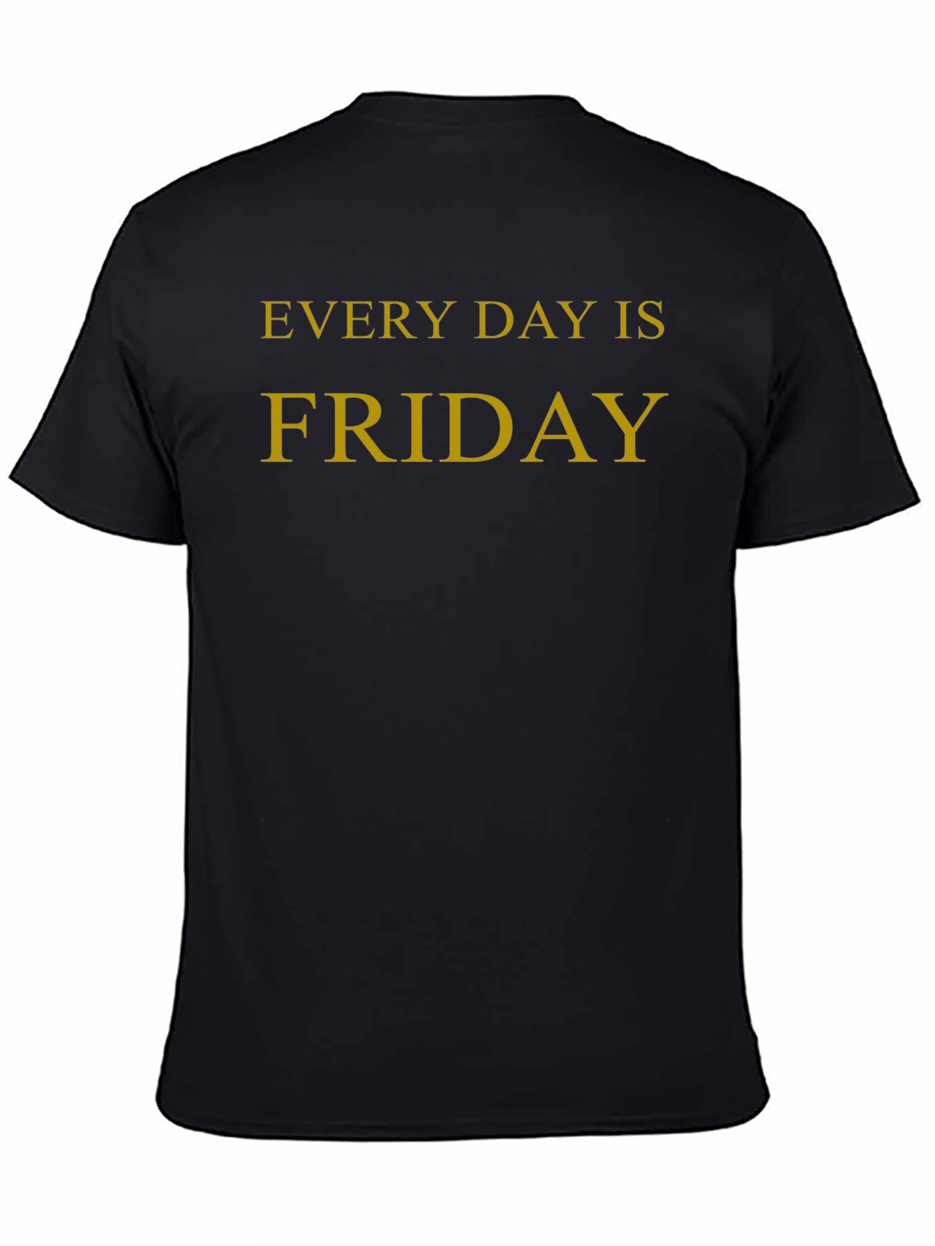 Every Day is Friday Graphic Tee - Black