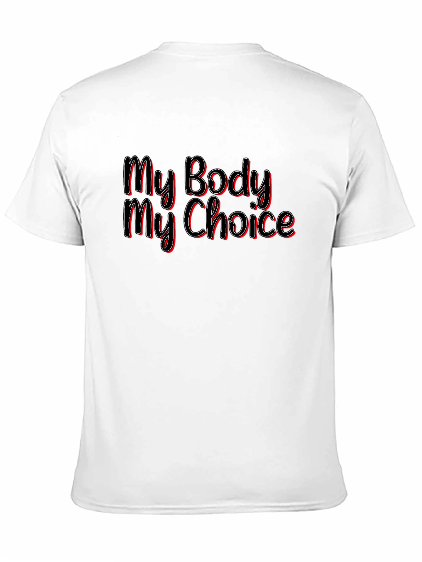 My Body My Choice Graphic Tee