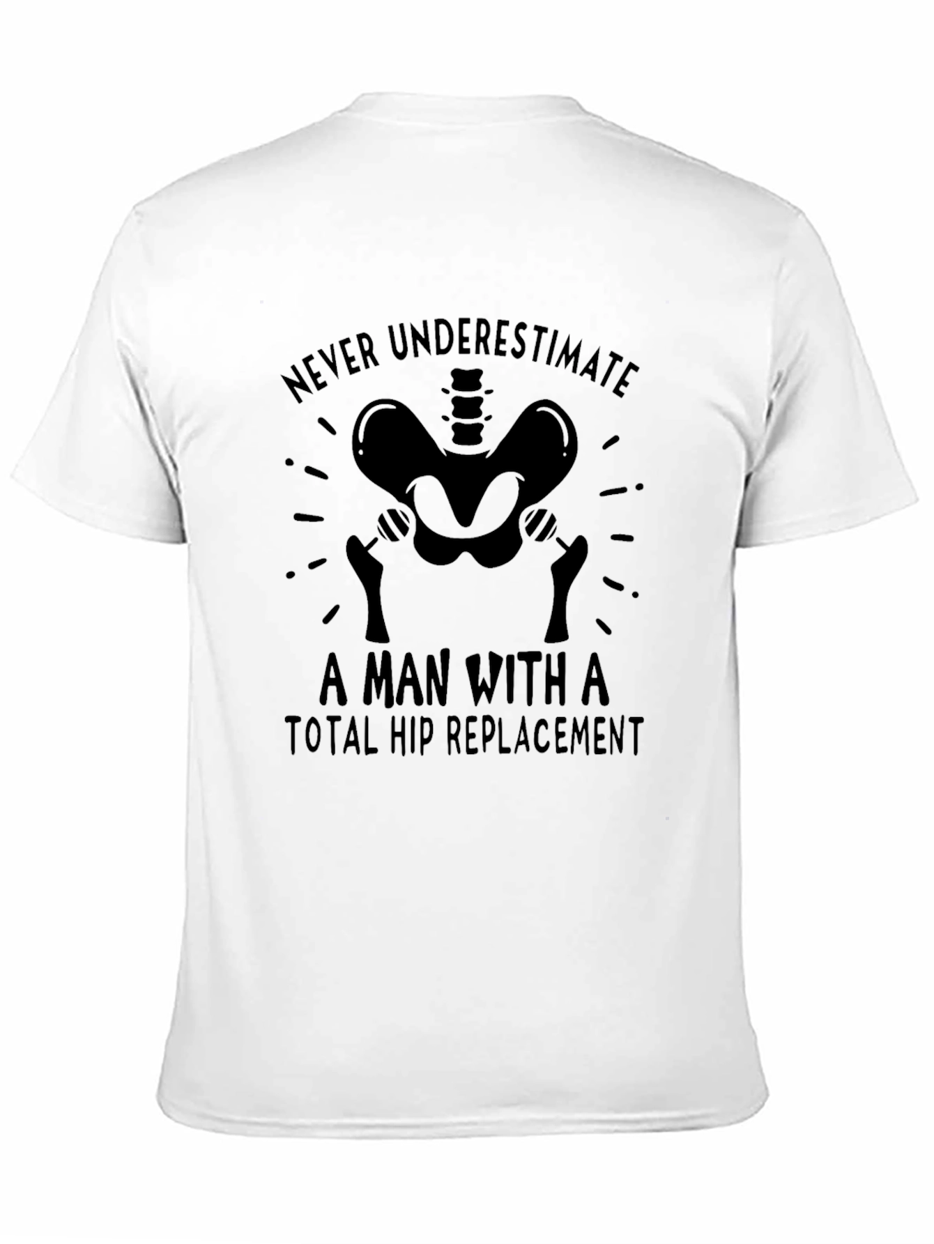 Total Hip Replacement Man Graphic T-Shirt