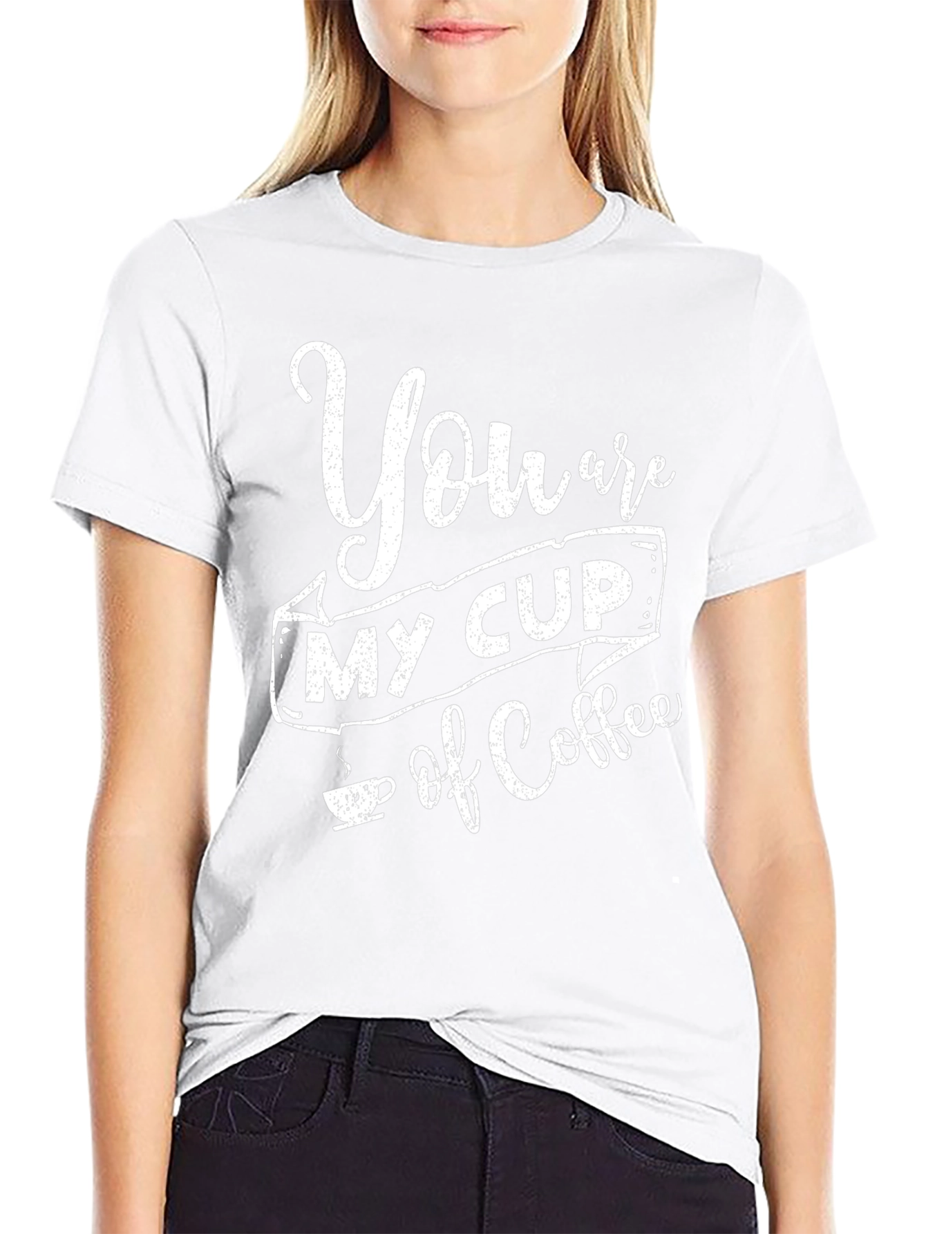 You Are My Cup Of Coffee Black Graphic T-Shirt