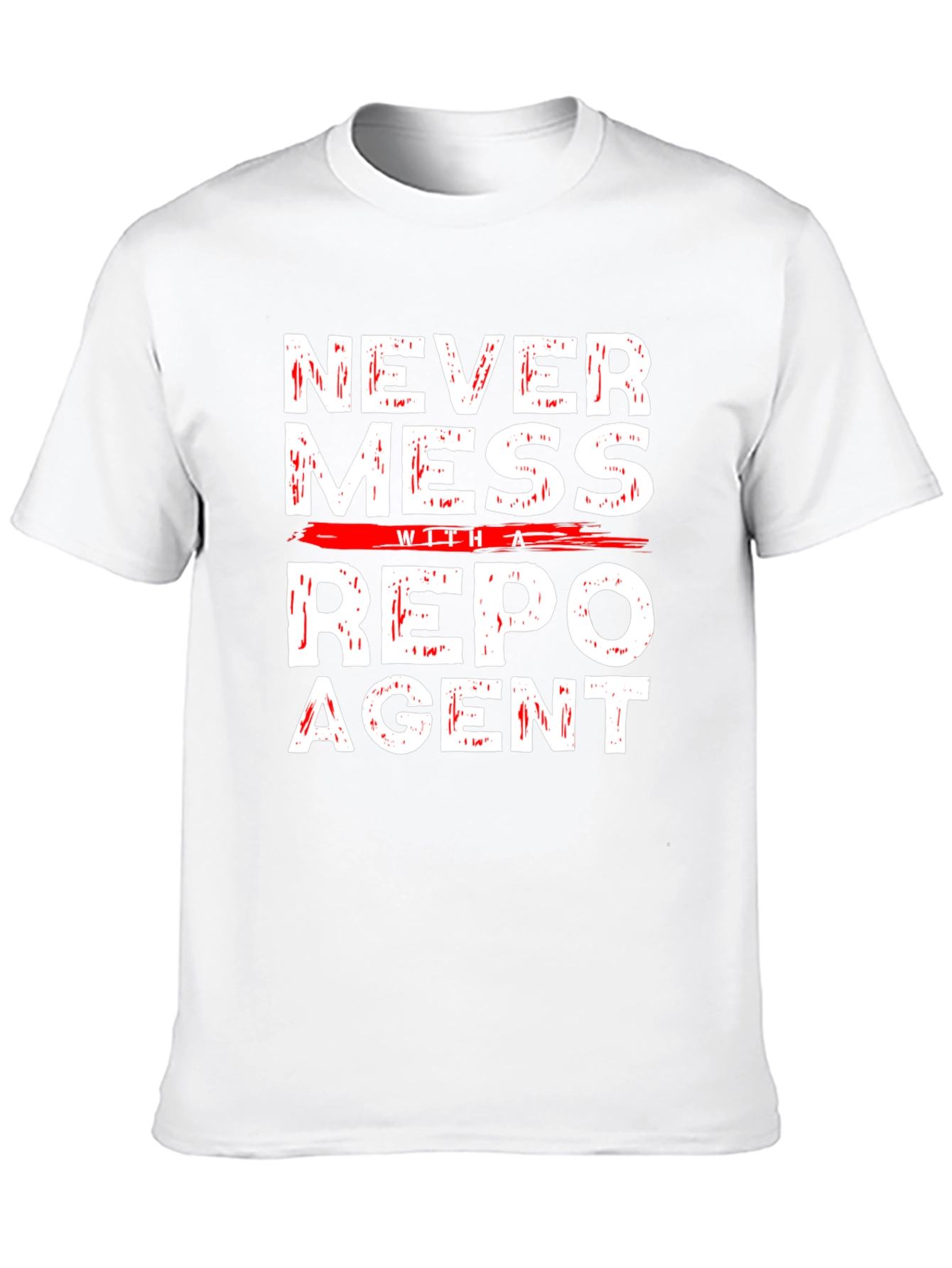 Never Mess with a Repo Agent Graphic T-Shirt