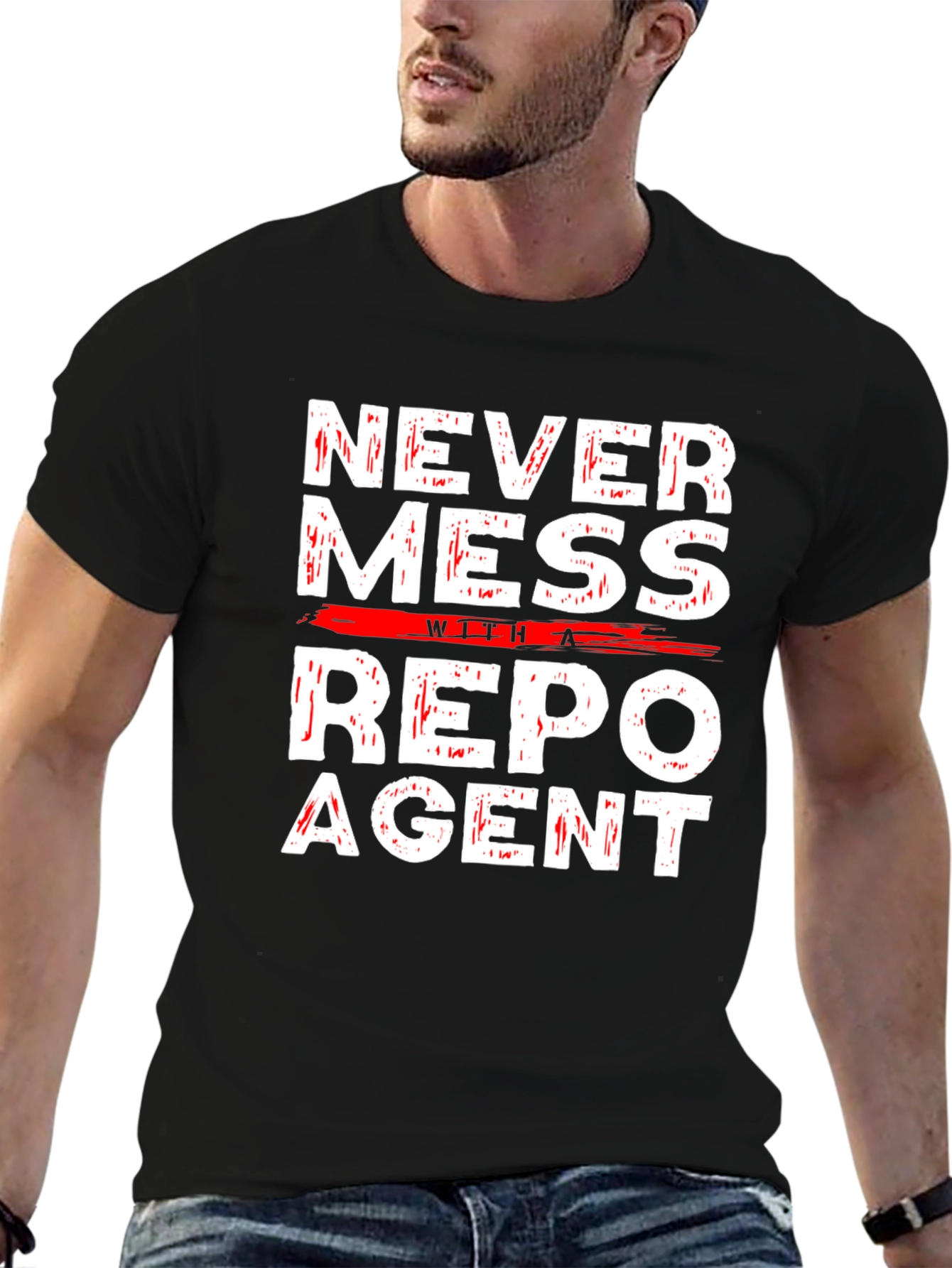 Never Mess with a Repo Agent Graphic T-Shirt