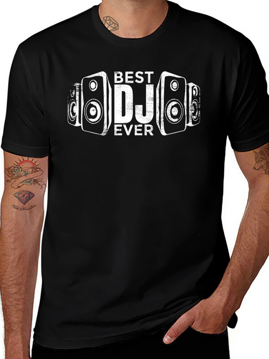 Best DJ Ever Graphic T-Shirt - Music Lover Tee